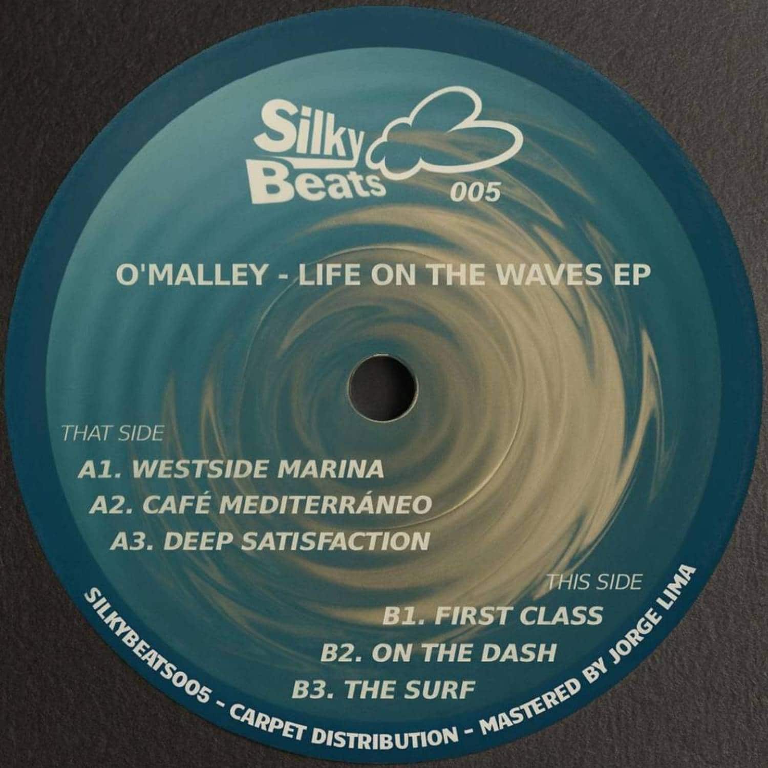 O Malley - LIFE ON THE WAVES EP