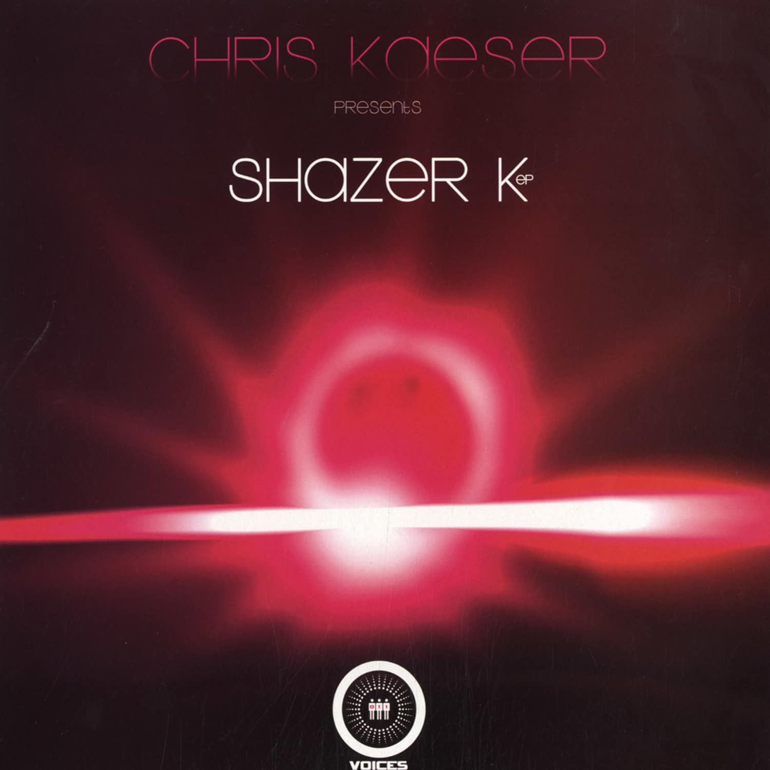 Chris Kaeser - SHAZER K EP