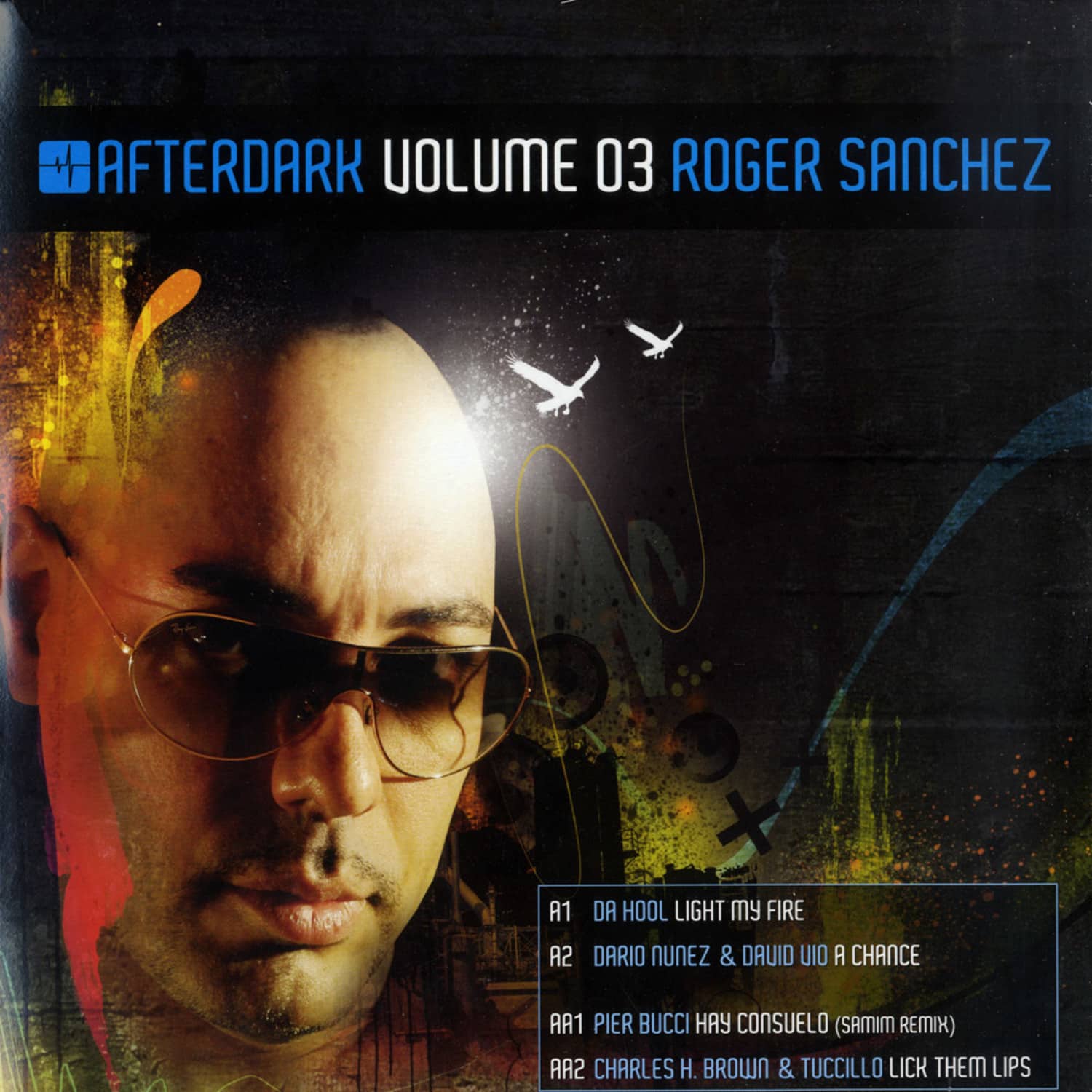 Various , compiled by Roger Sanchez - AFTERDARK VOL.3 - EP 1