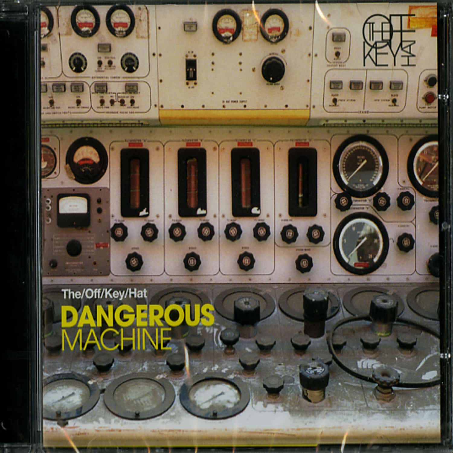 The Off Key Hat - DANGEROUS MACHINE 