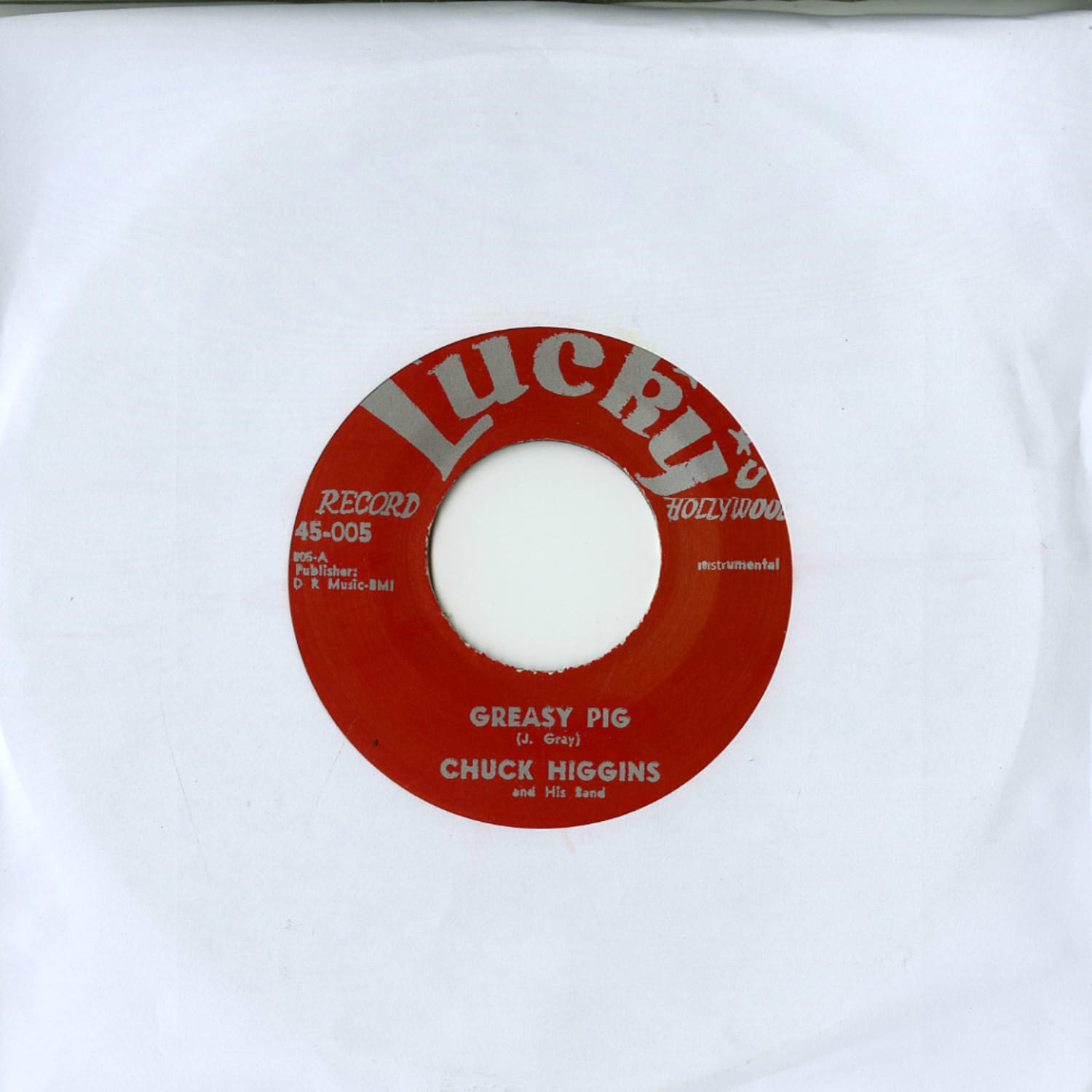 Chuck Higgins - GREASY PIG / CANDIED YAM 