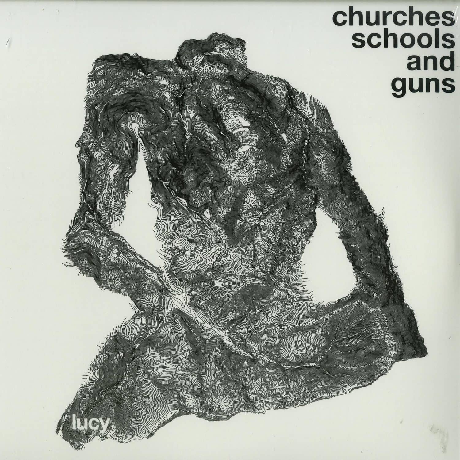 Lucy - CHURCHES SCHOOLS AND GUNS 