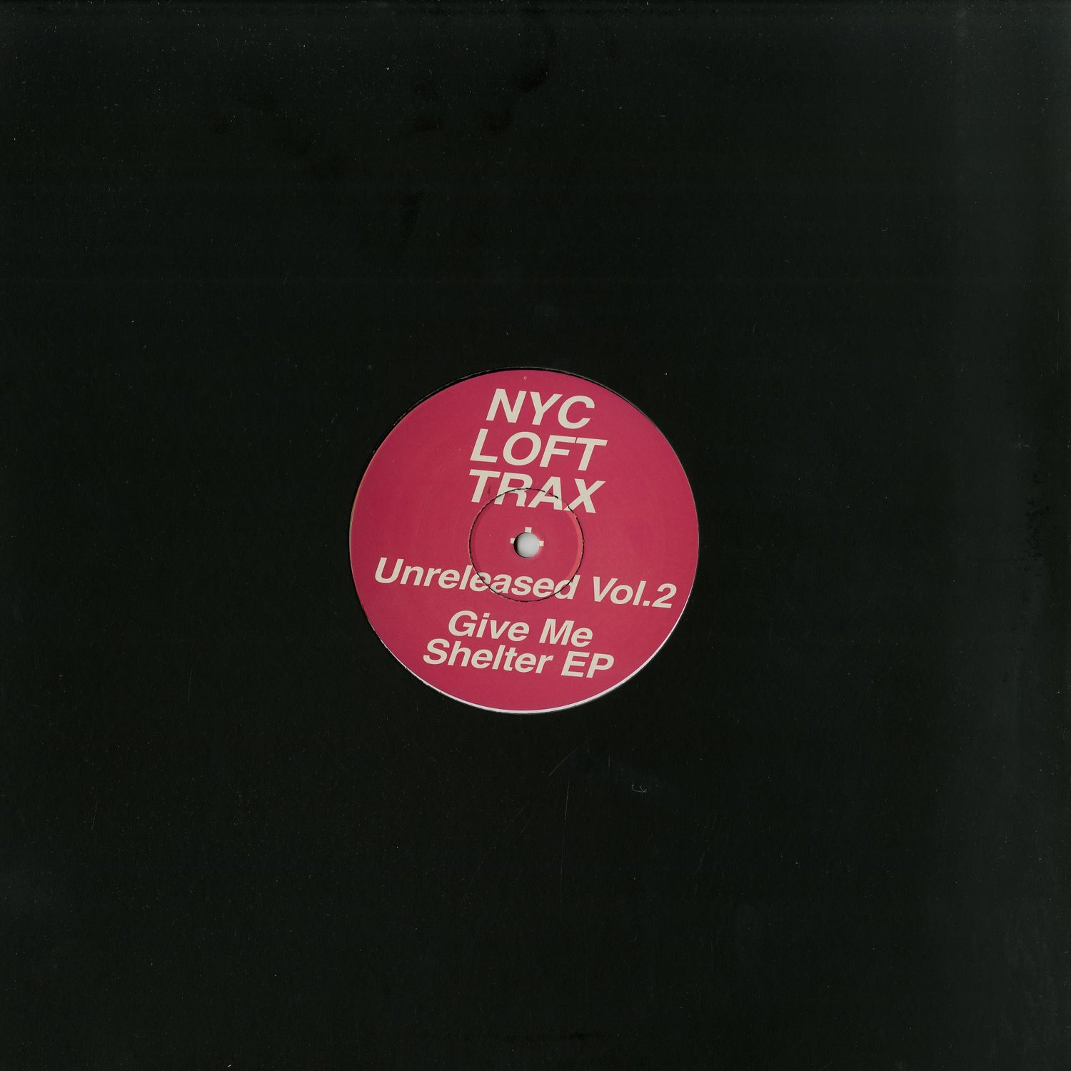 NYC Loft Trax - NYC LOFT TRAX UNRELEASED V2 - GIVE ME SHELTER EP