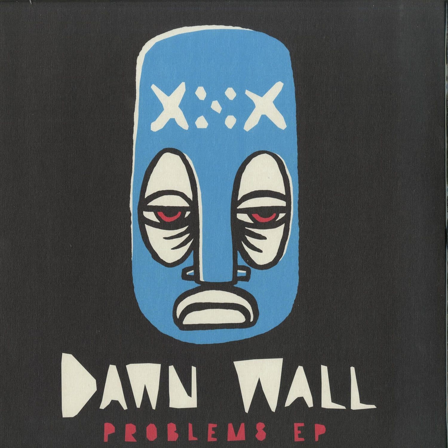 Dawn Wall - PROBLEMS EP