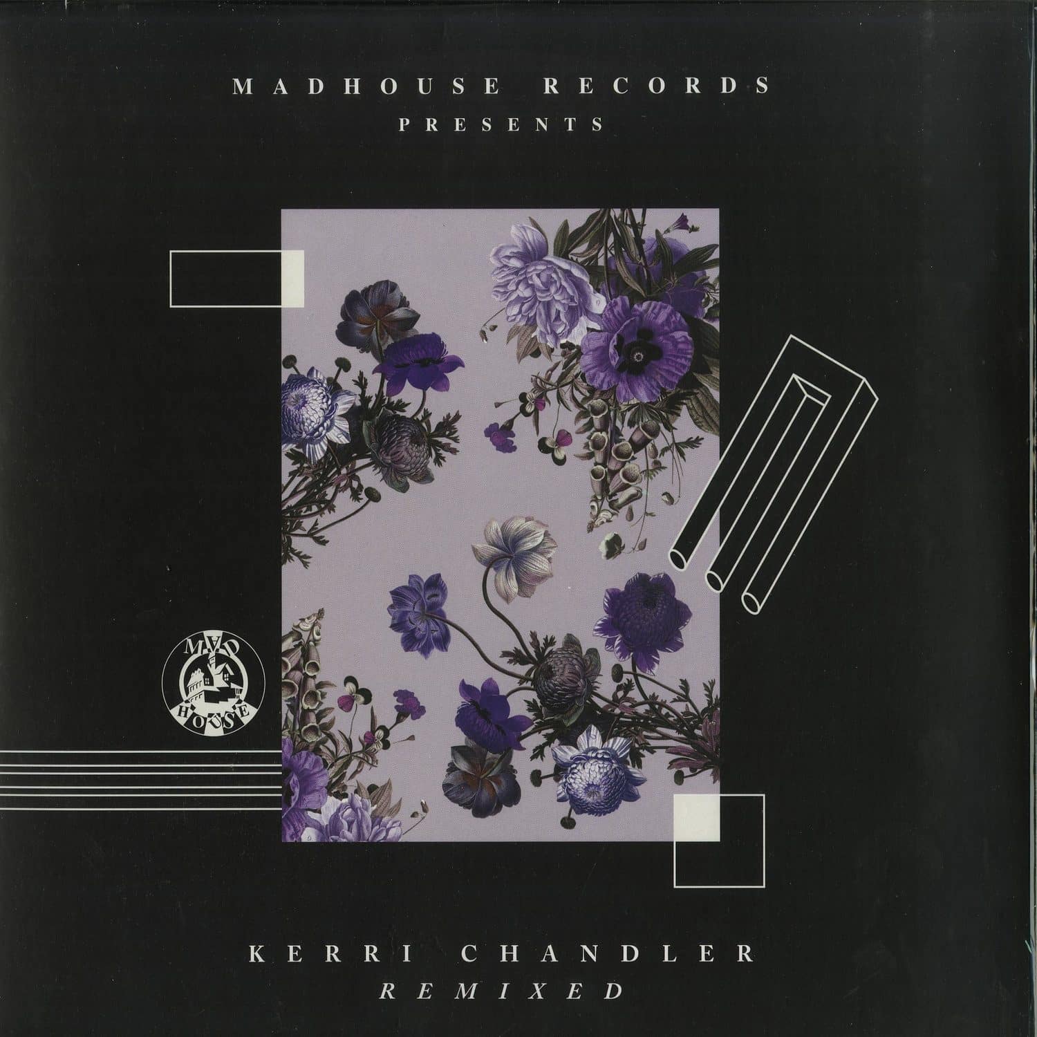 Kerri Chandler / Matrix / Dreamer G - MADHOUSE PRESENTS KERRI CHANDLER REMIXED 