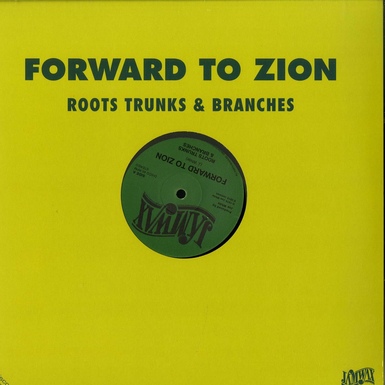 Roots Trunks & Branches - FORWARD TO ZION / JOIN THEM