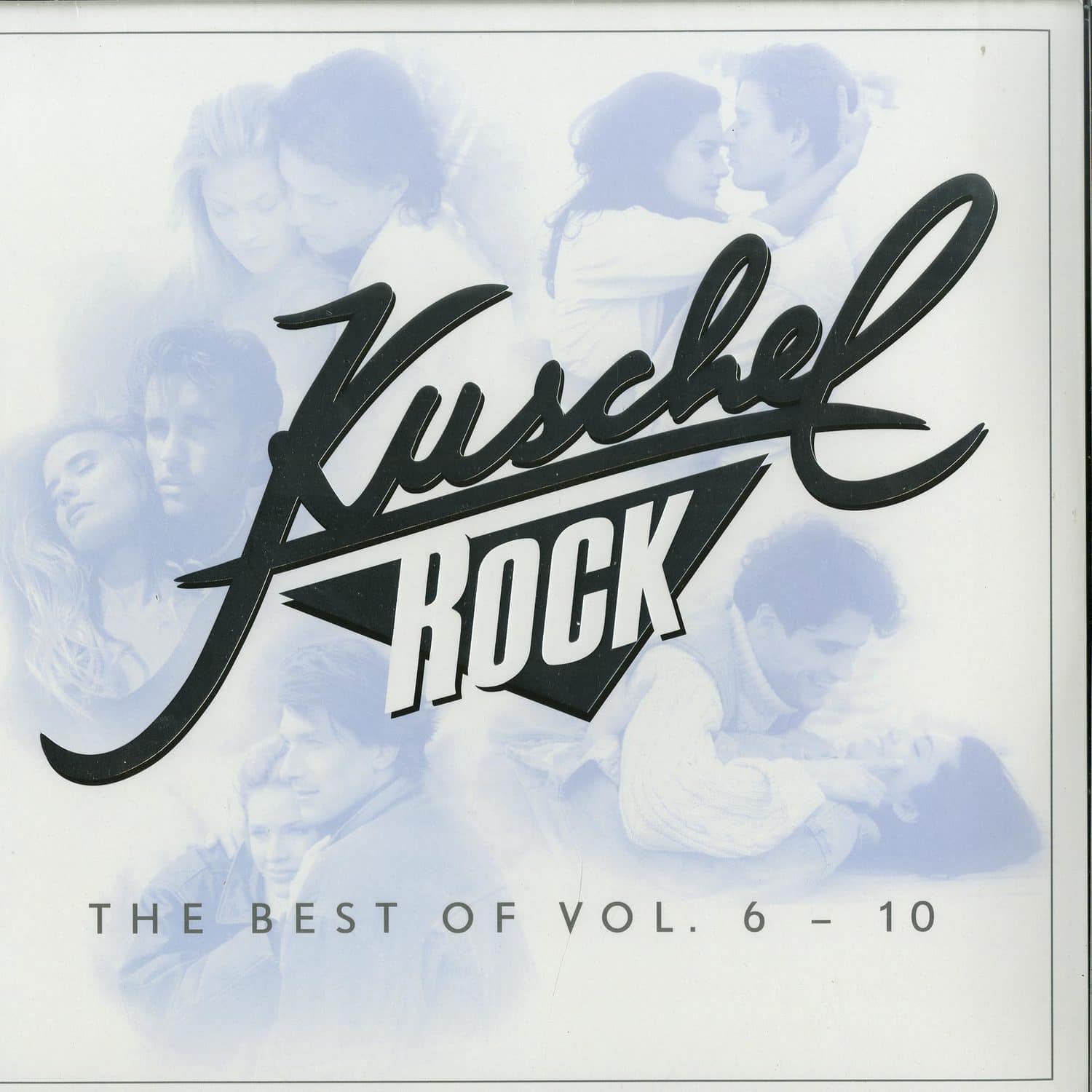 Various Artists - KUSCHEL ROCK: THE BEST OF VOL. 6 - 10 