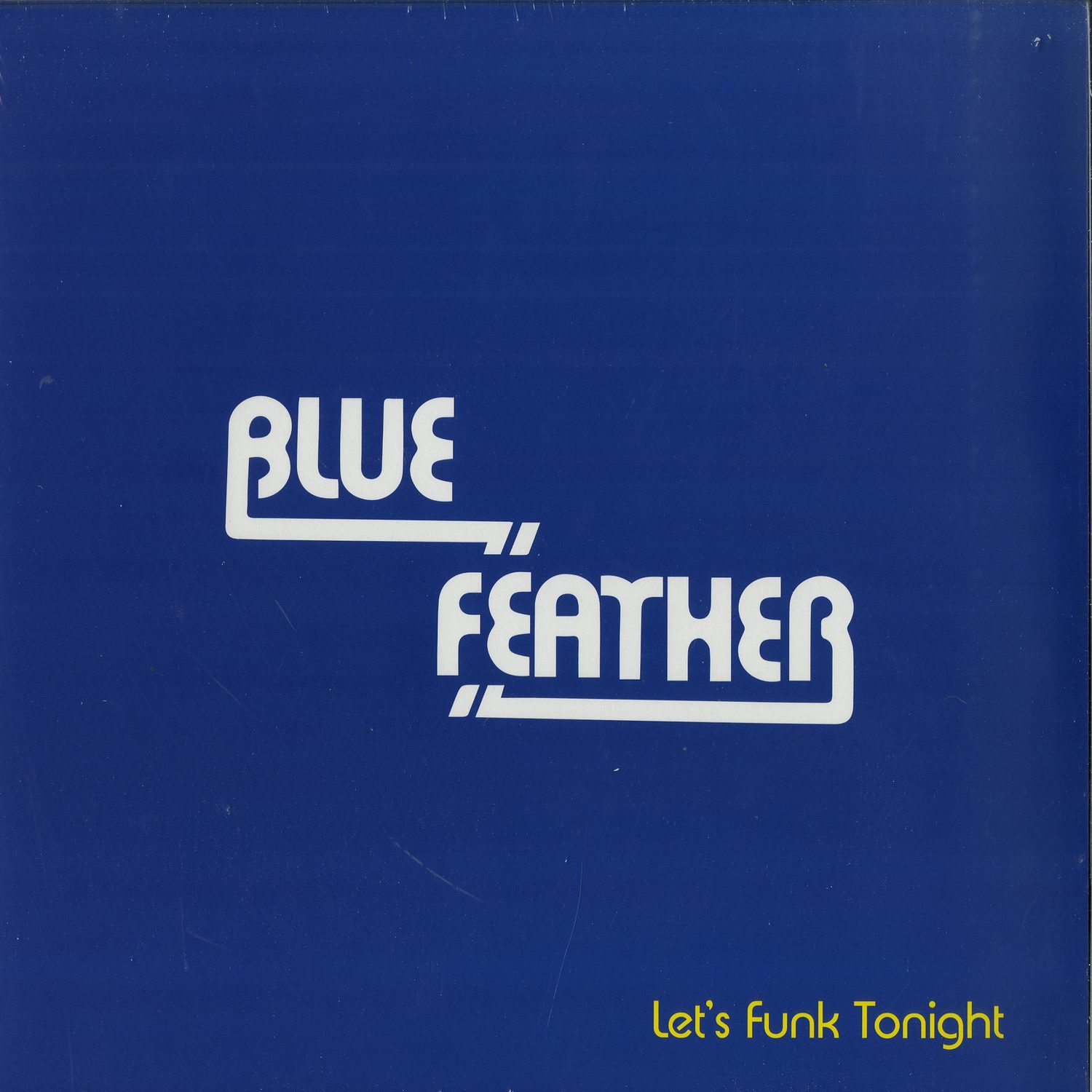 Blue Feather - LETS FUNK TONIGHT 