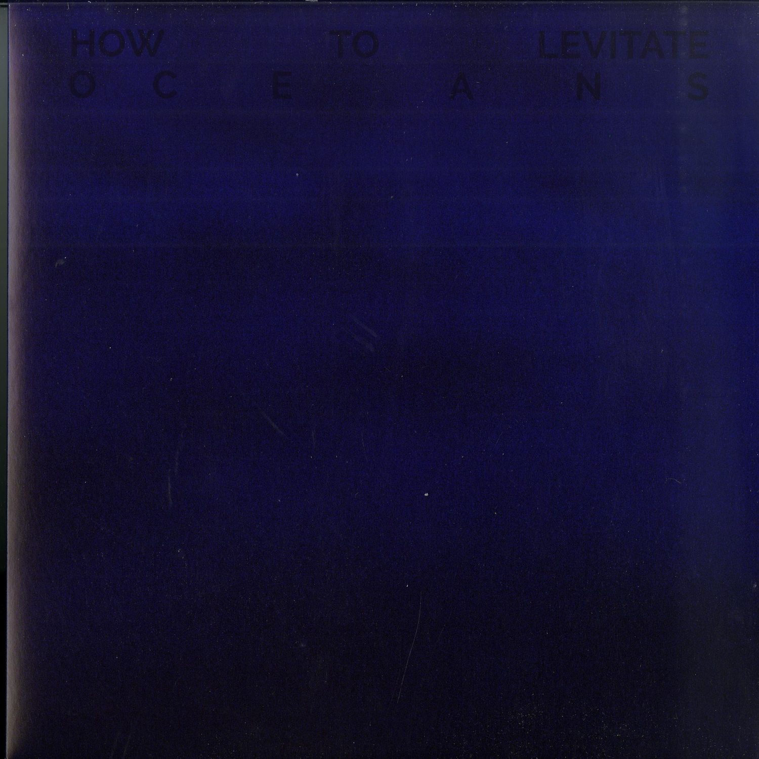 How To Levitate - OCEANS