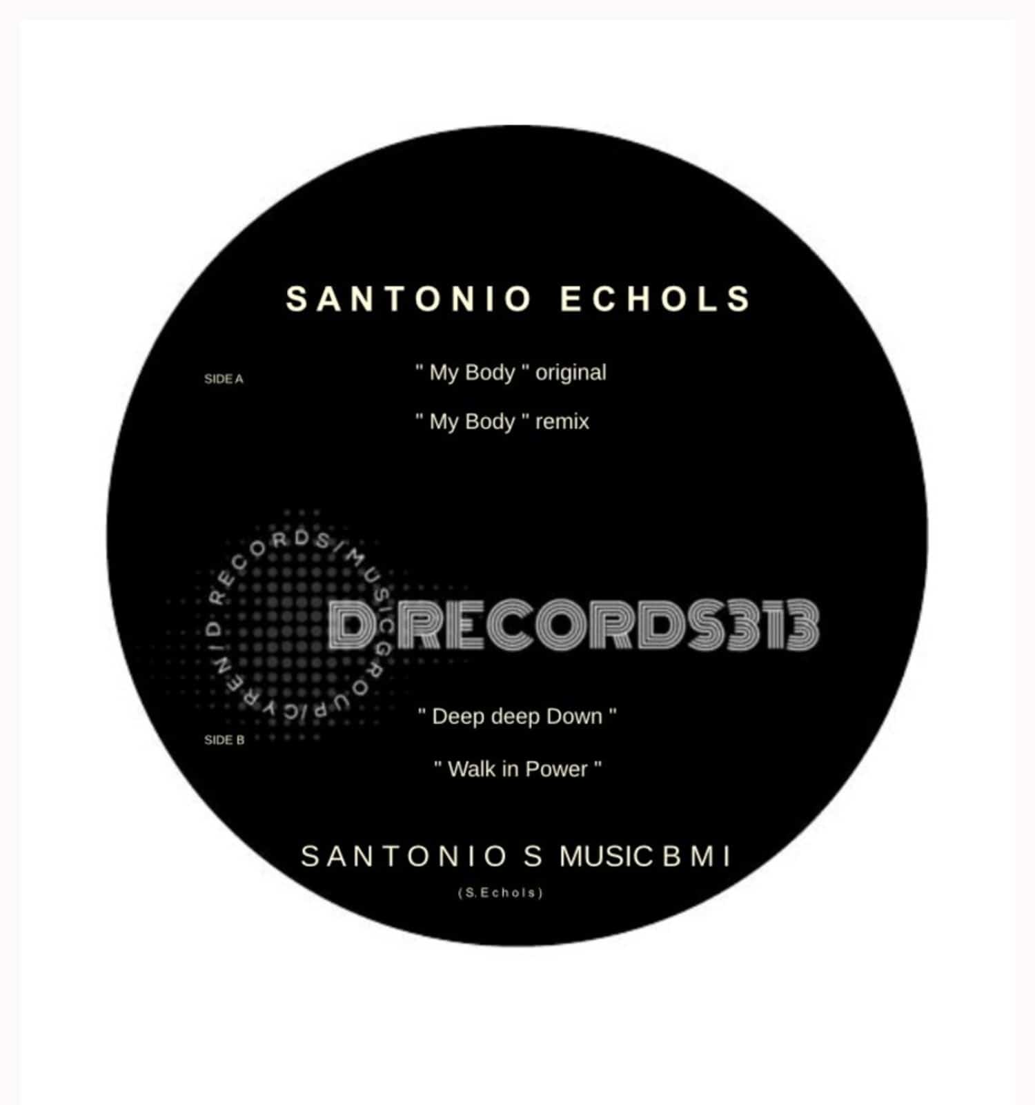 Santonio Echols - MY BODY EP