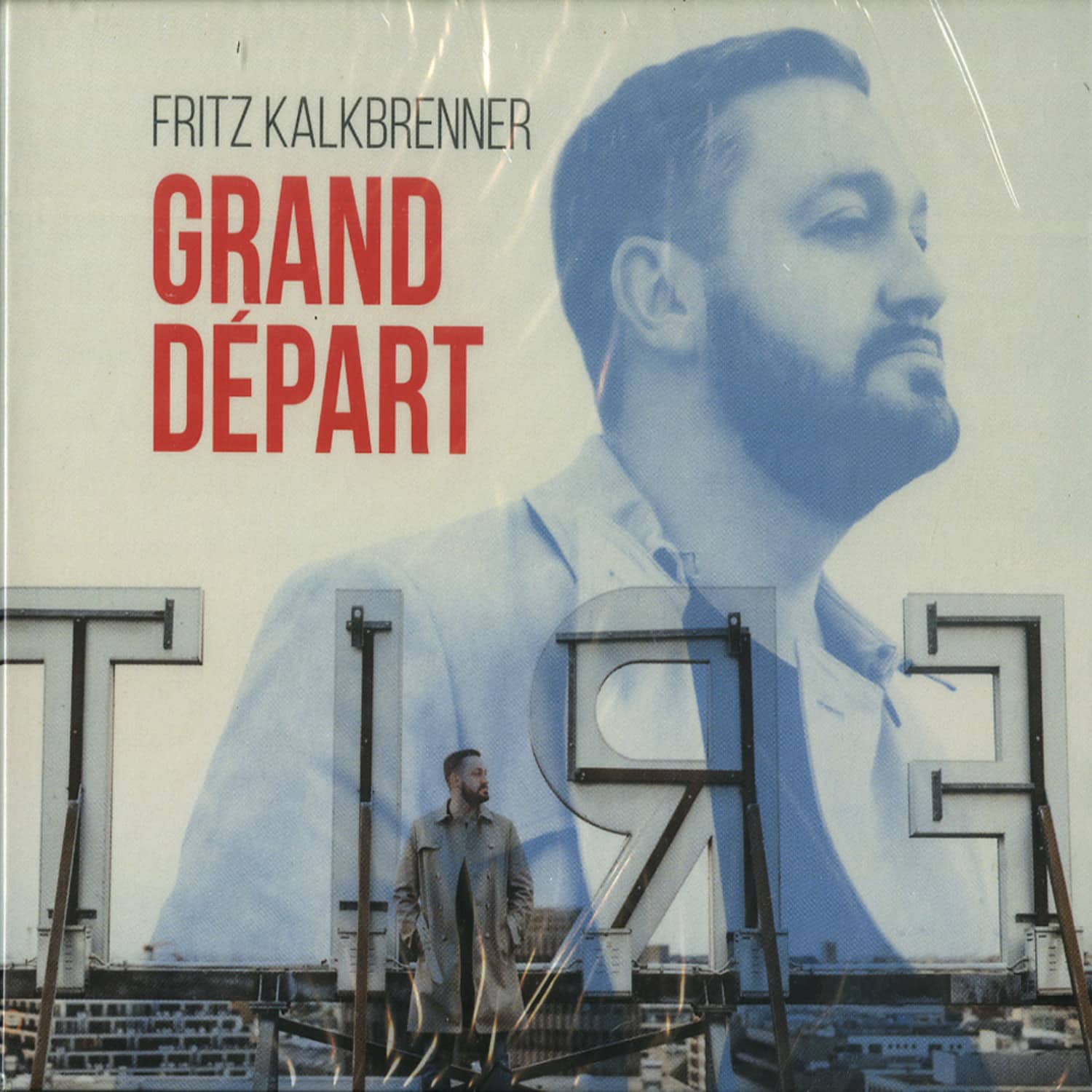 Fritz Kalkbrenner - GRAND DEPART 