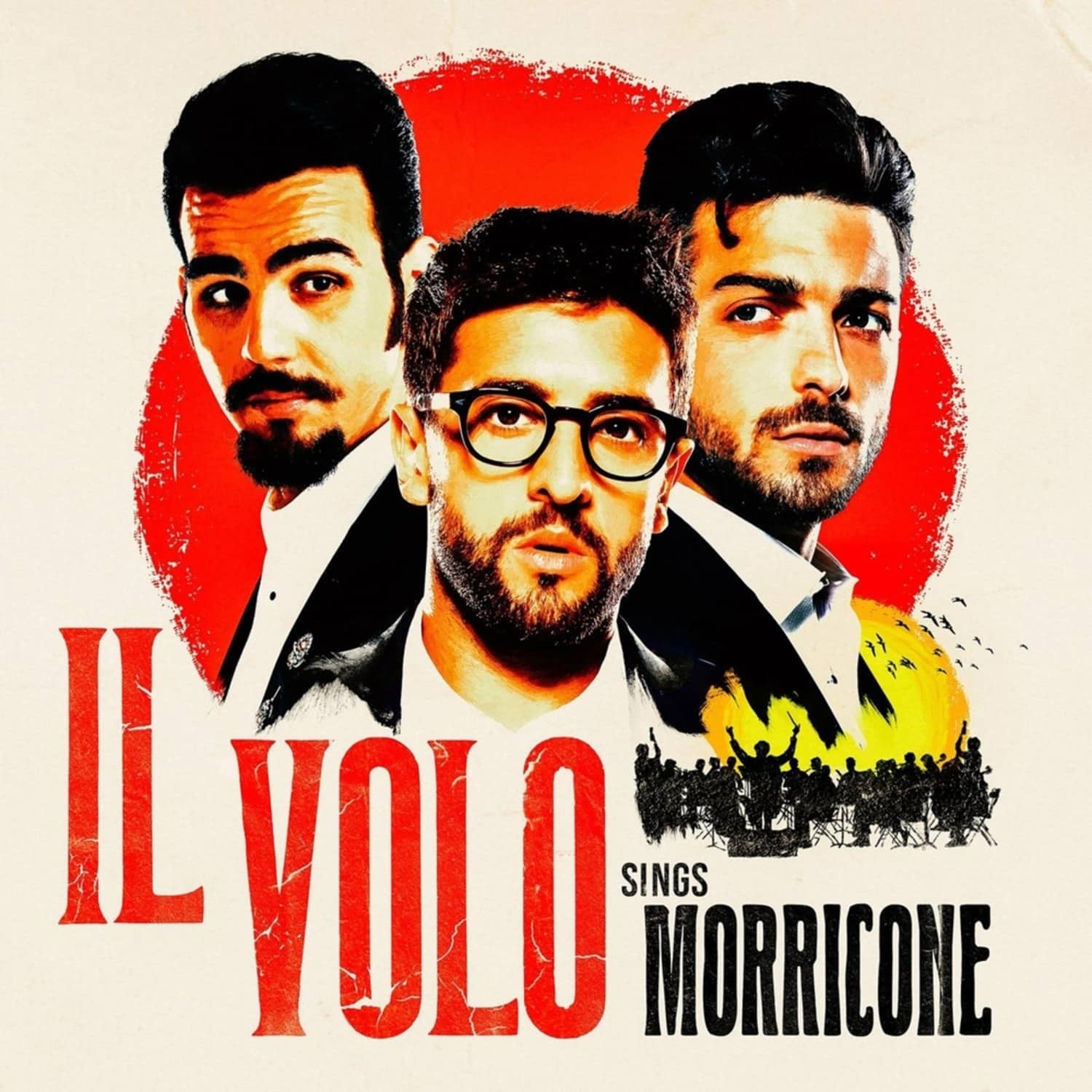 Il Volo - IL VOLO SINGS MORRICONE 