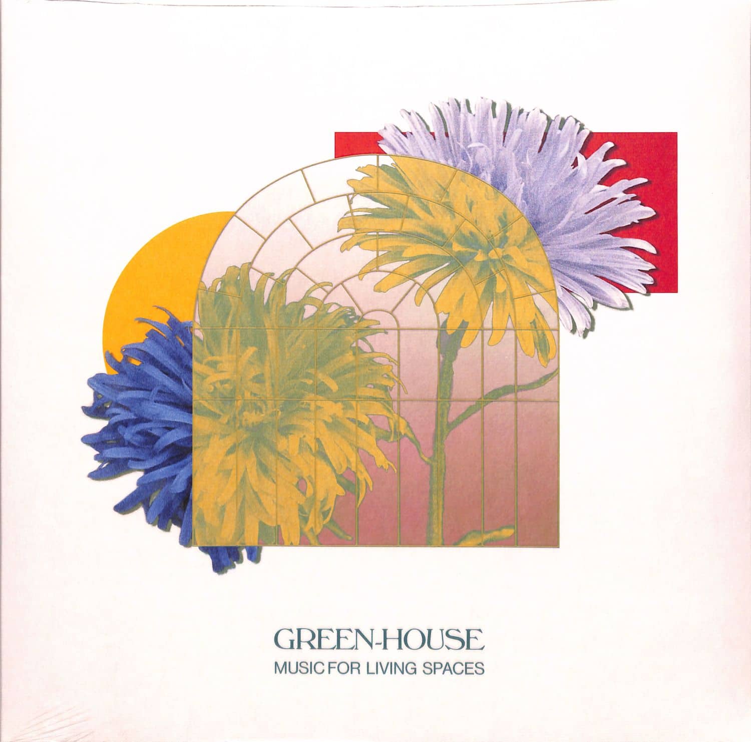 Green-House - MUSIC FOR LIVING SPACES 