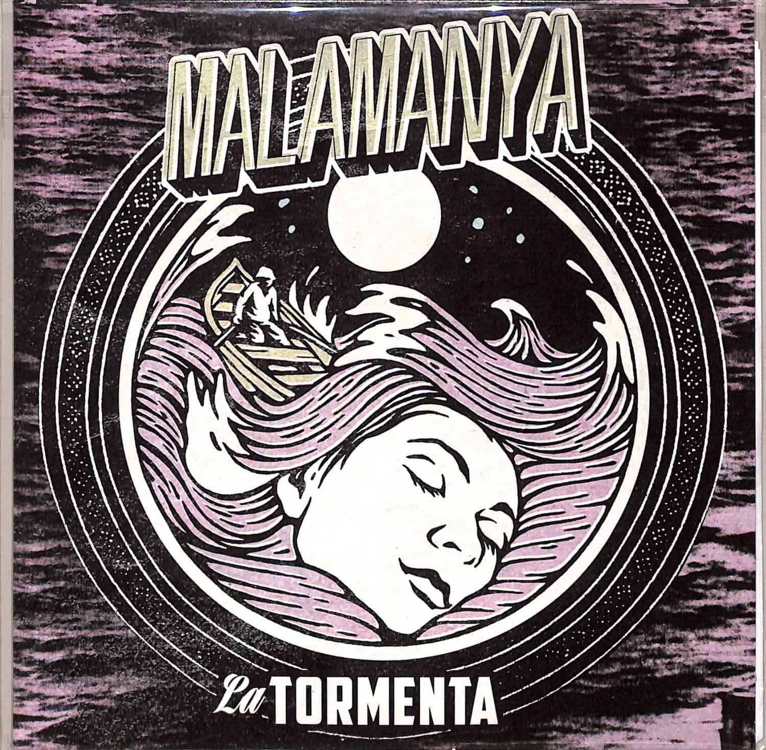 Malamanya - LA TORMENTA 
