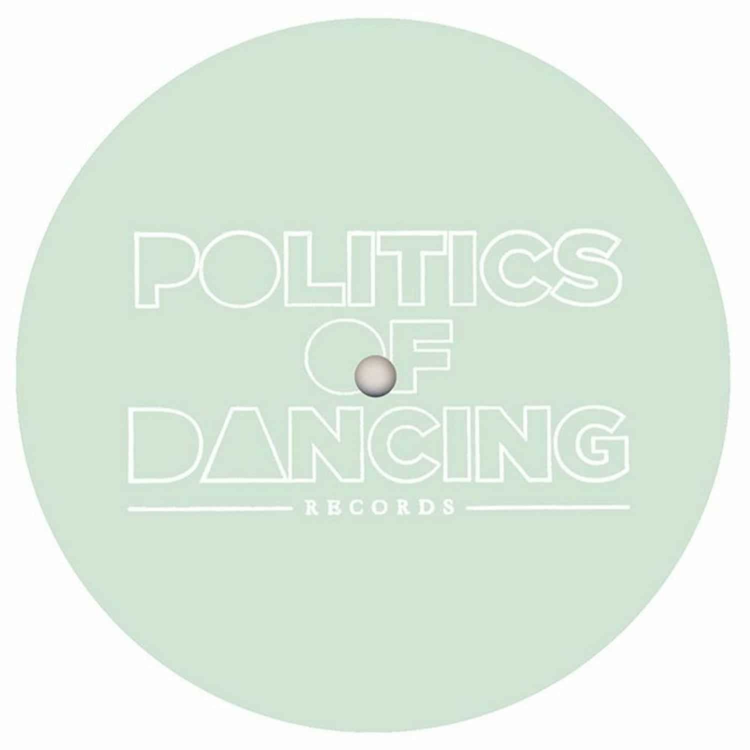 Politics Of Dancing / Ray Mono - TIMING EP 
