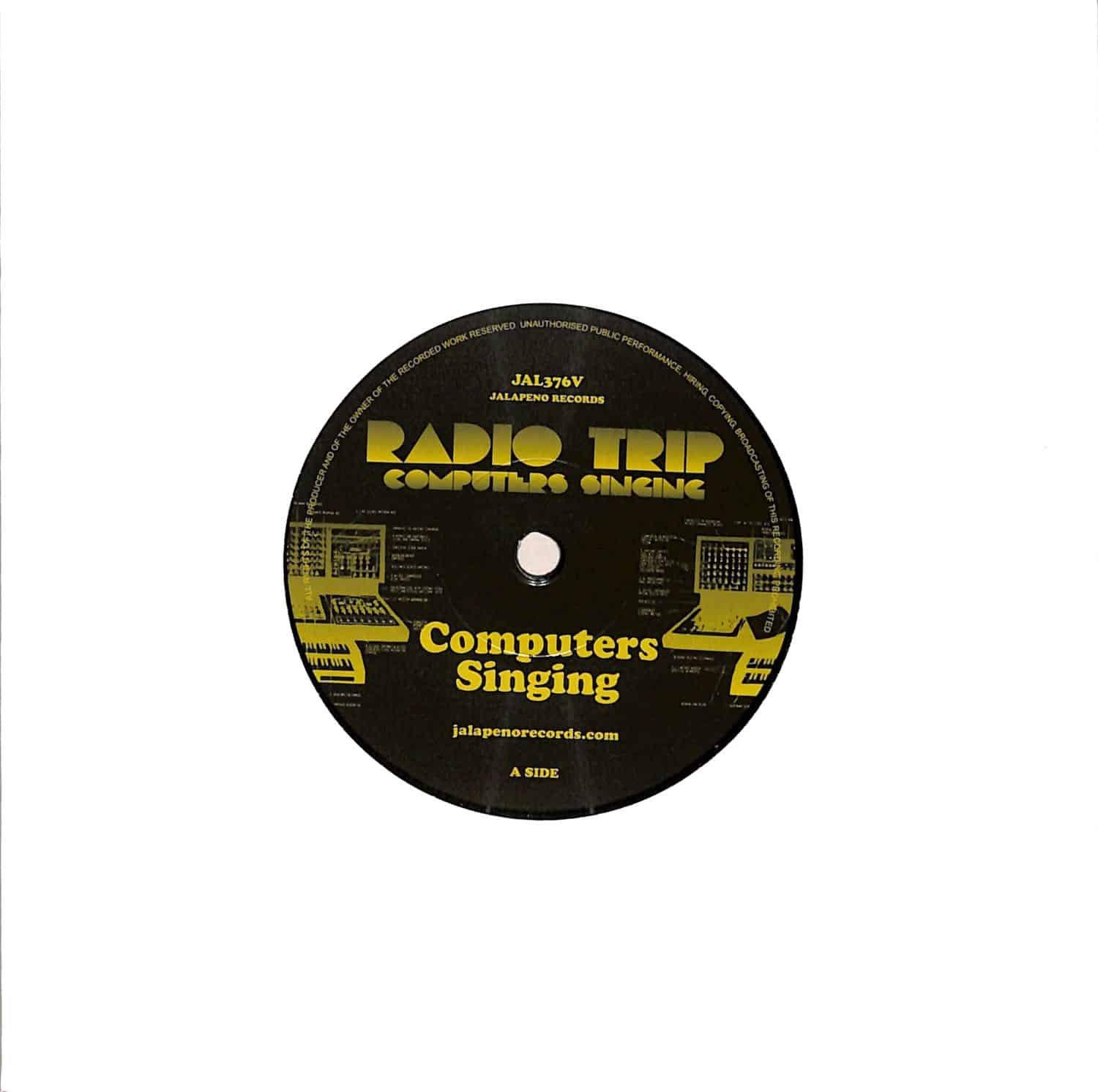 Radio Trip - COMPUTERS SINGING 