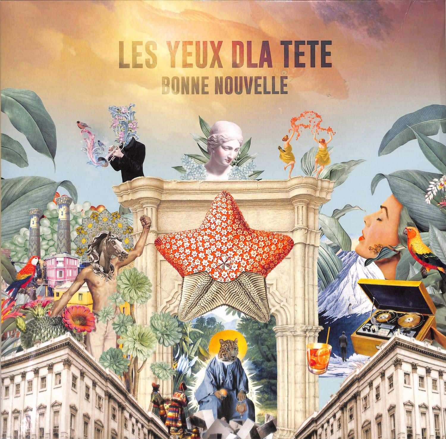 Les Yeux Dla Tete - BONNE NOUVELLE 