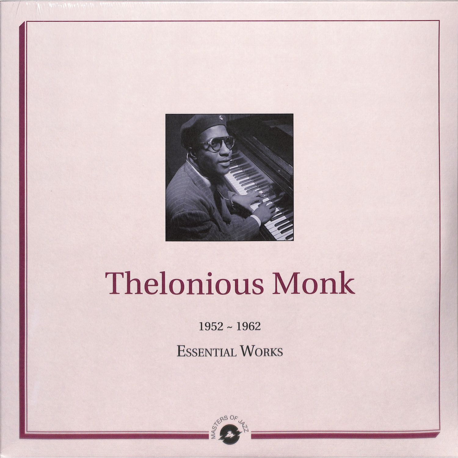 Thelonious Monk - ESSENTIAL WORKS: 1952-1962 