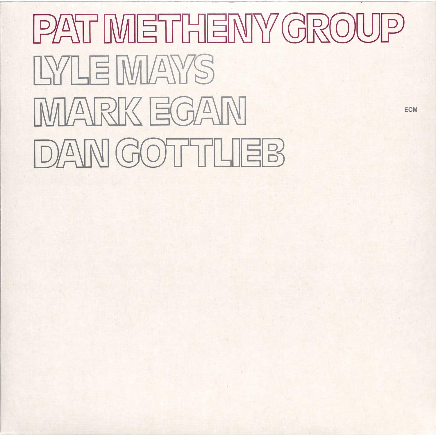 Pat Group Metheny - PAT METHENY GROUP 
