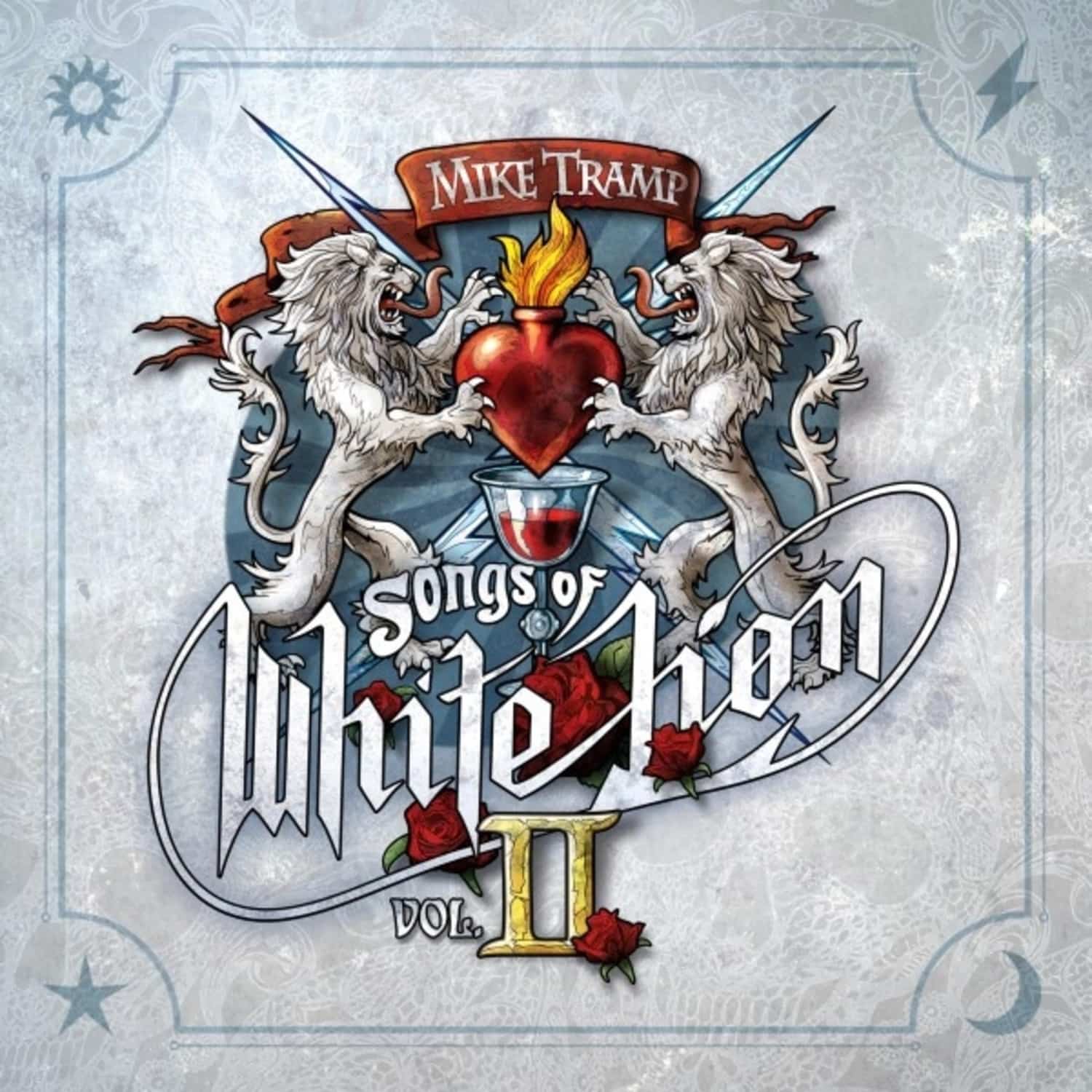 Mike Tramp - SONGS OF WHITE LION VOL. II 
