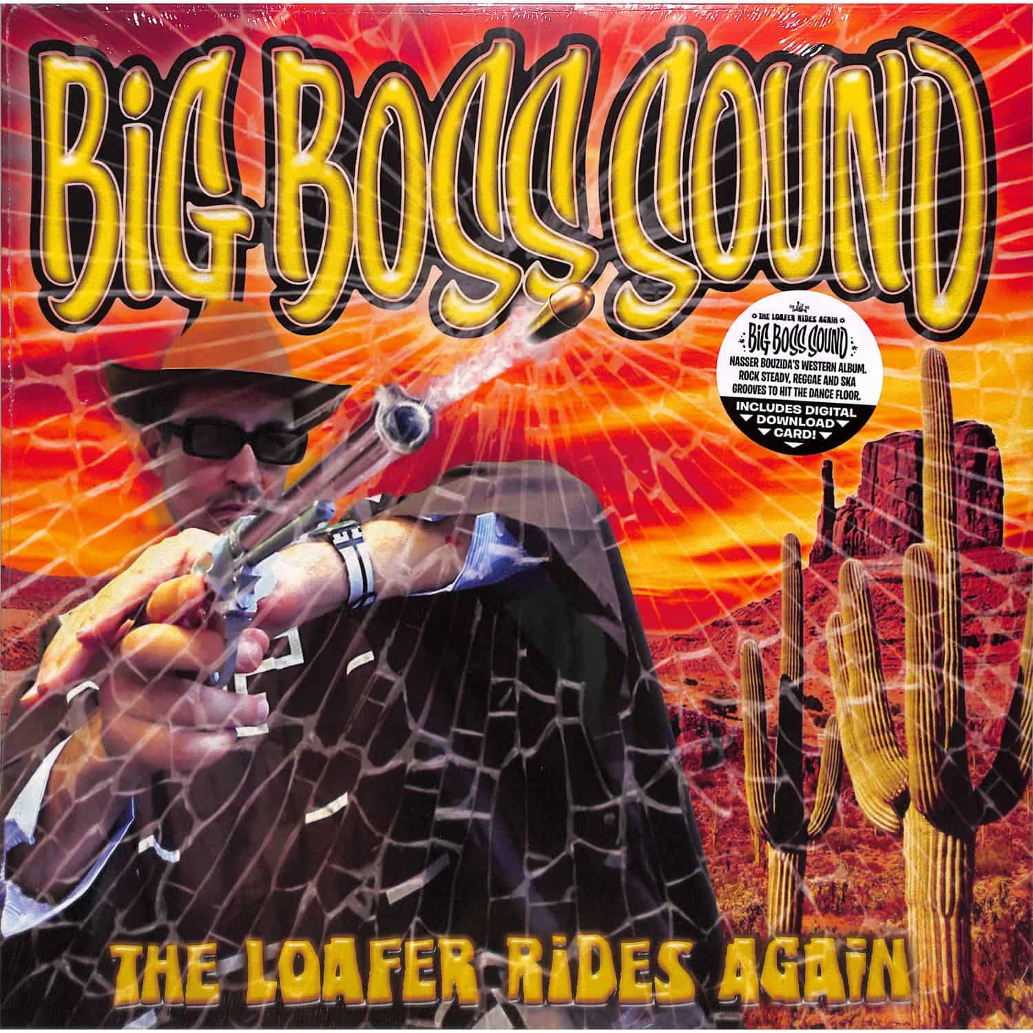 Big Boss Sound - THE LOAFER RIDES AGAIN 