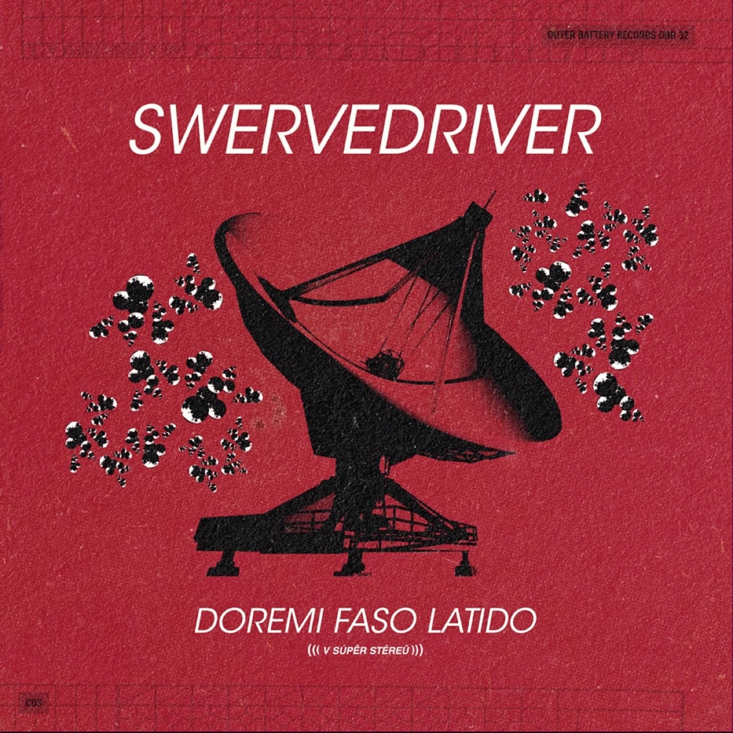 Swervedriver - DOREMI FASO LATIDO 