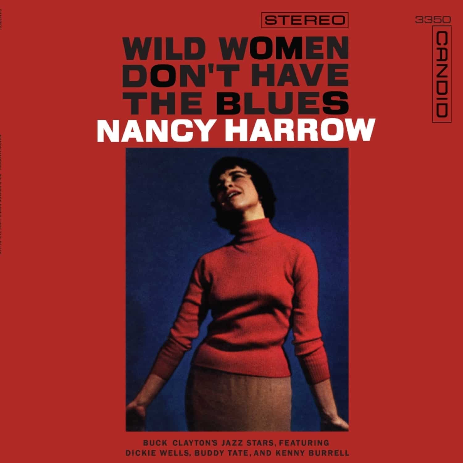 Nancy Harrow - WILD WOMEN DON T HAVE THE BLUES 