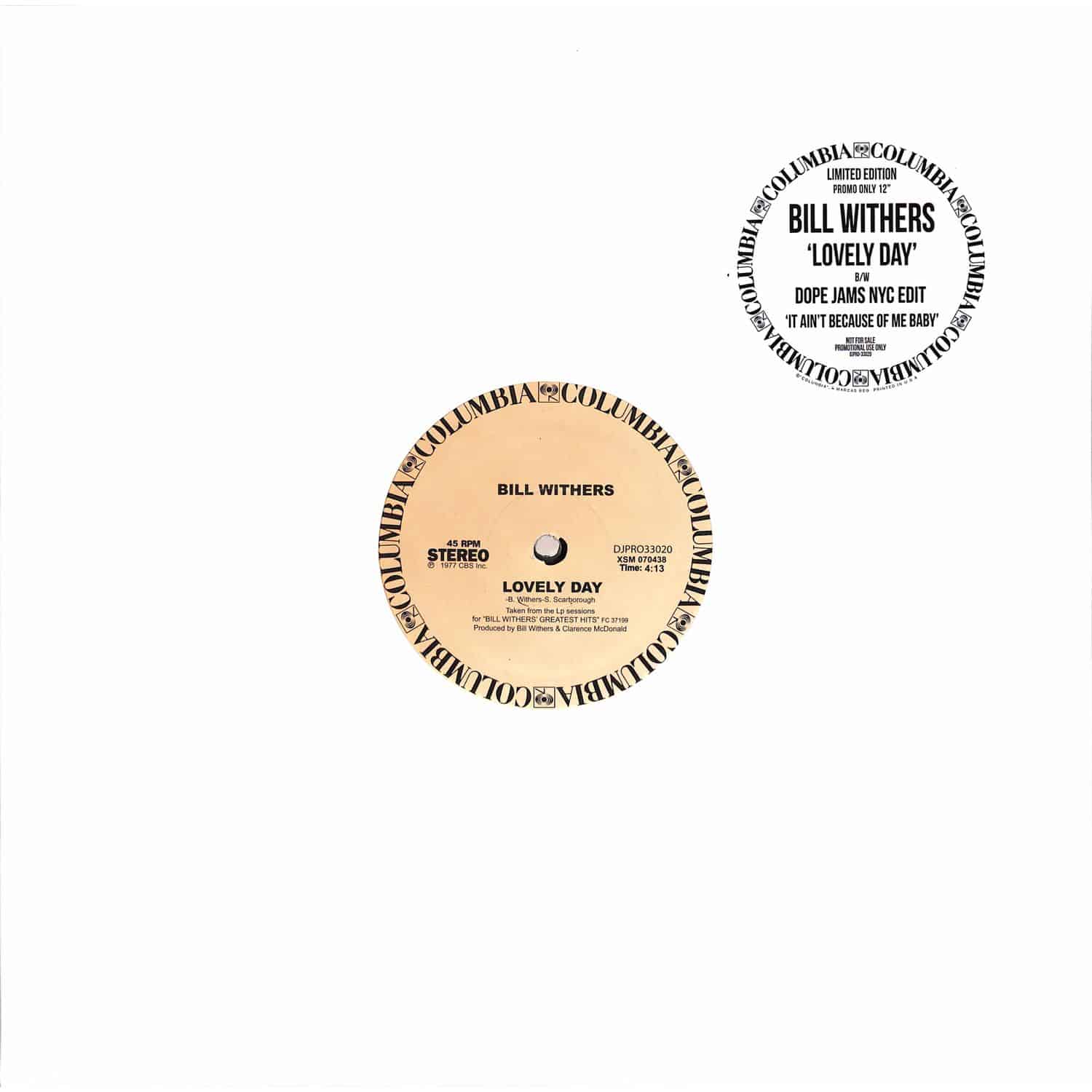 Bill Withers - LOVELY DAY / IT AINT BECAUSE OF ME 