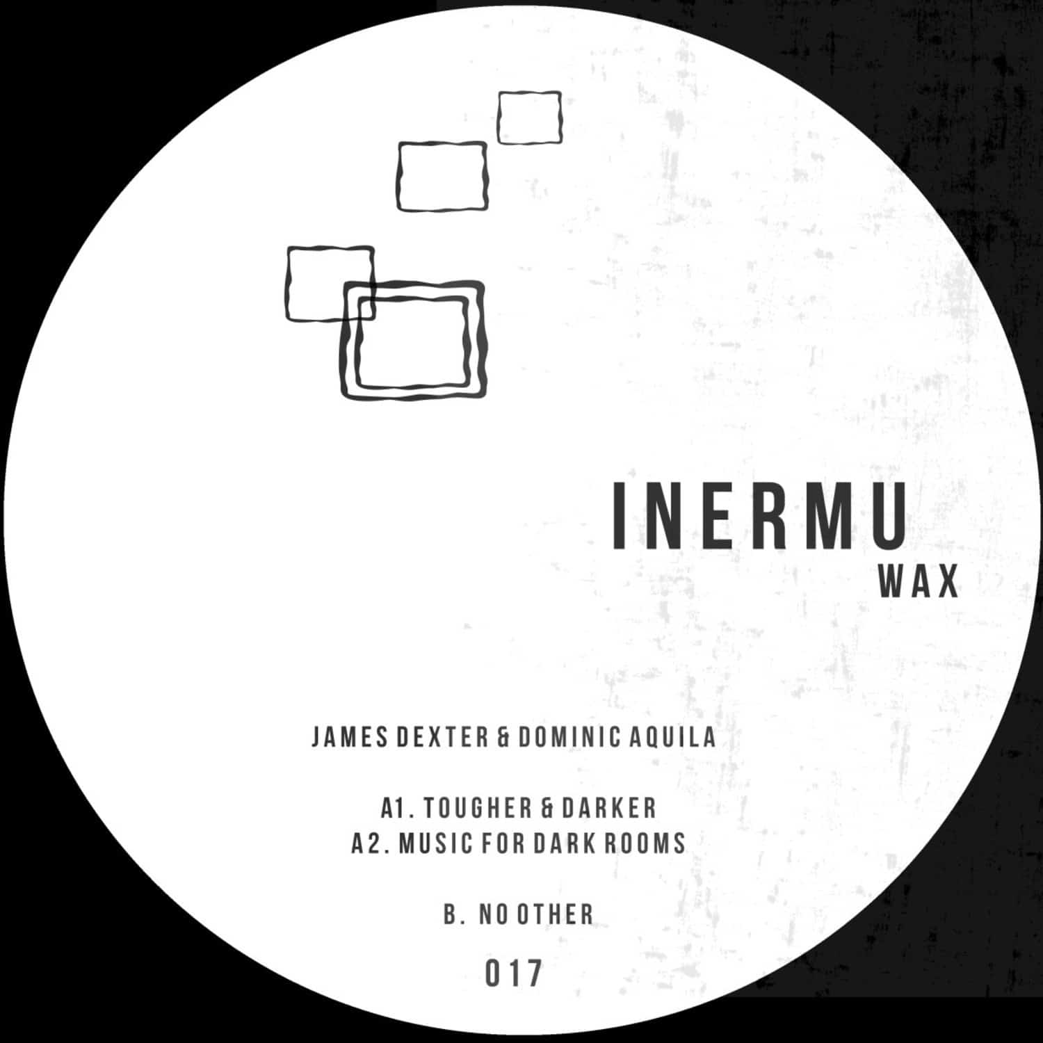 James Dexter & Dominic Aquila - INERMUWAX017
