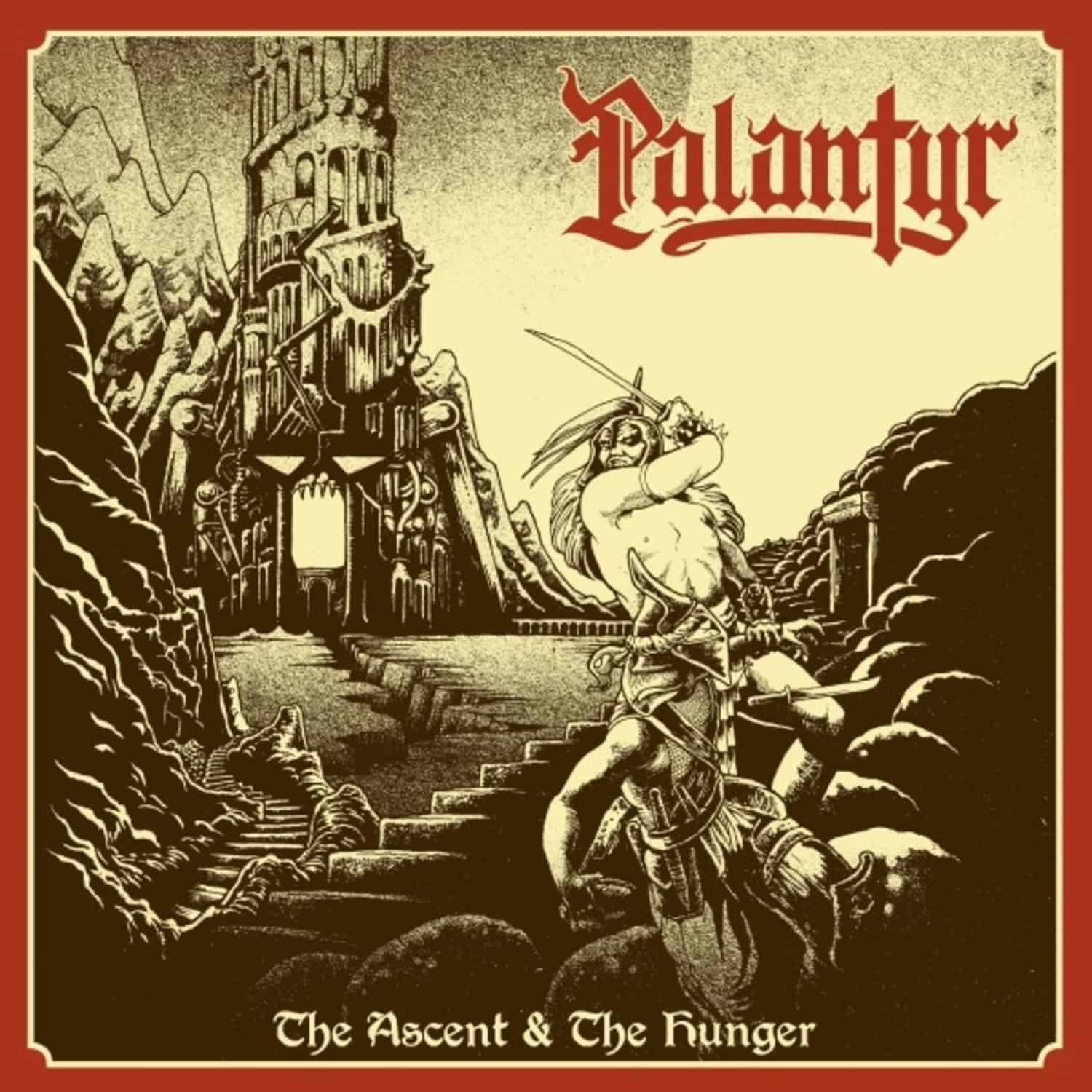 Palantyr - THE ASCENT & THE HUNGER 
