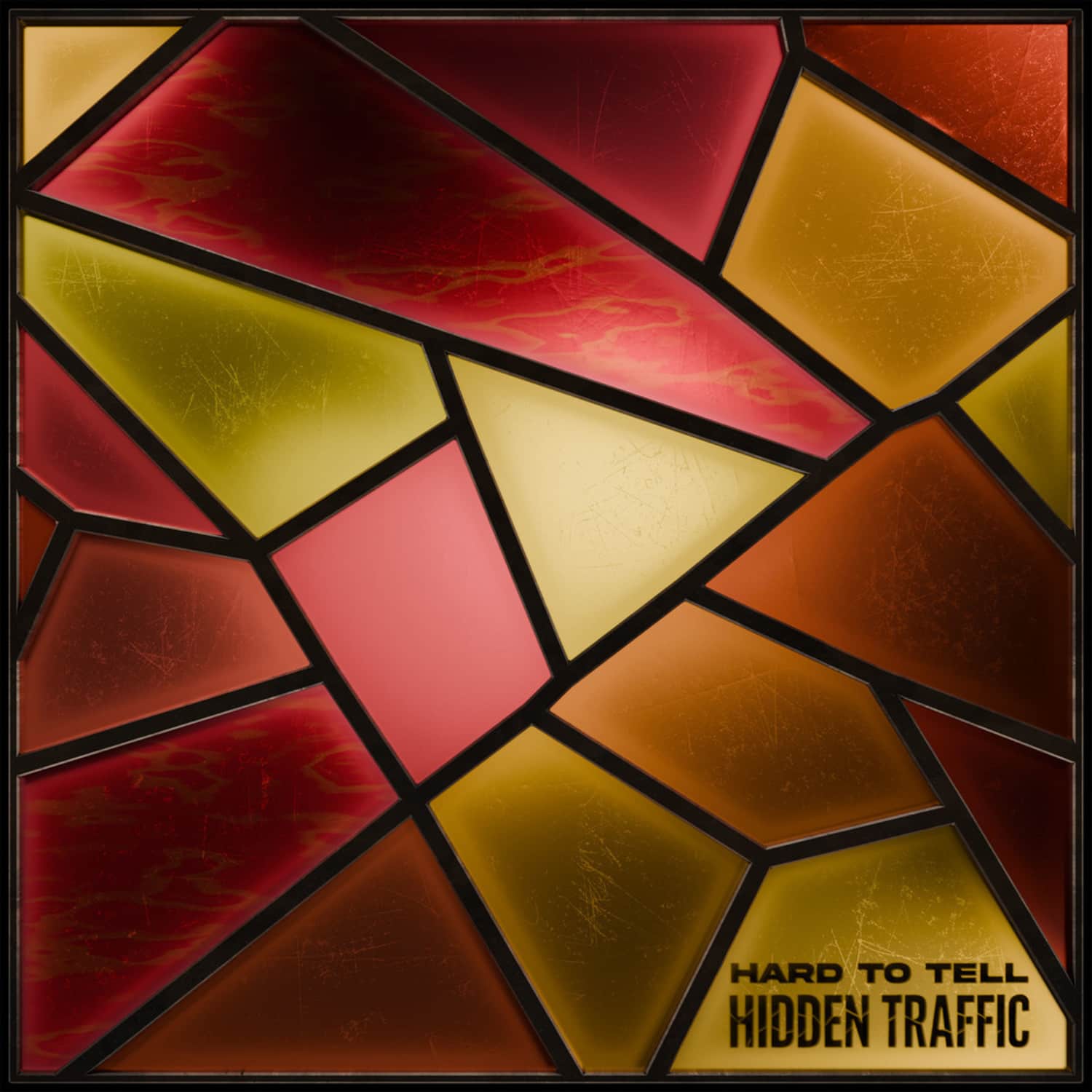 Hard To Tell - HIDDEN TRAFFIC