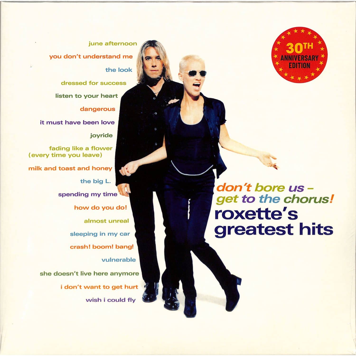 Roxette - DONT BORE US-GET TO THE CHORUS! 