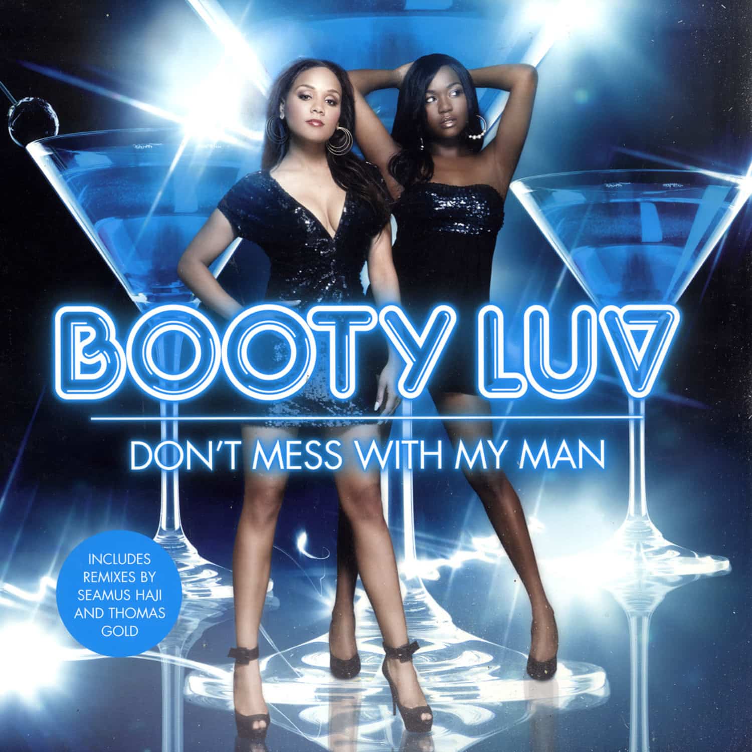 Booty Luv - DONT MESS WITH MY MAN