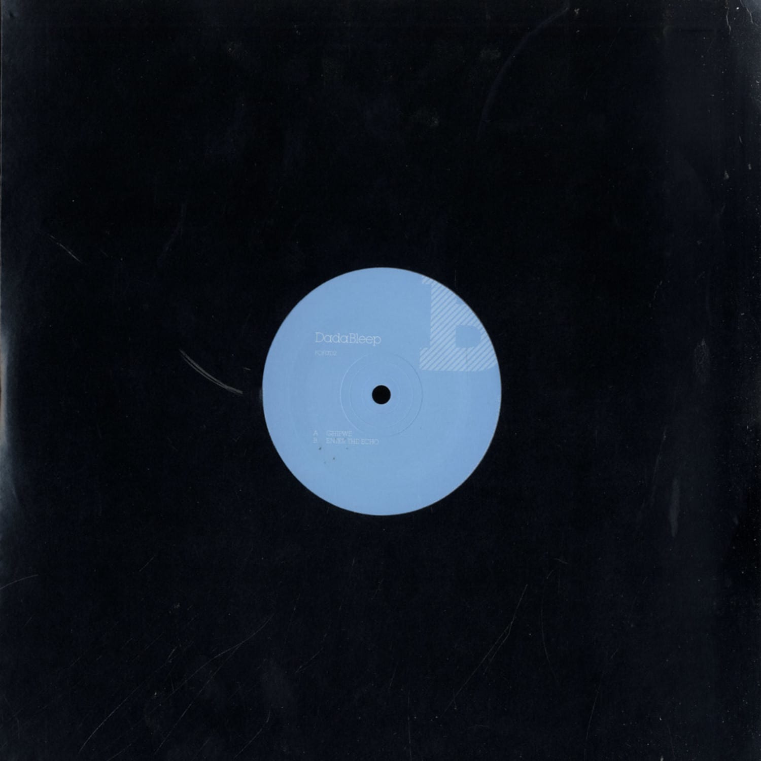 DadaBleep - GHIPWE /ENTER THE ECHO