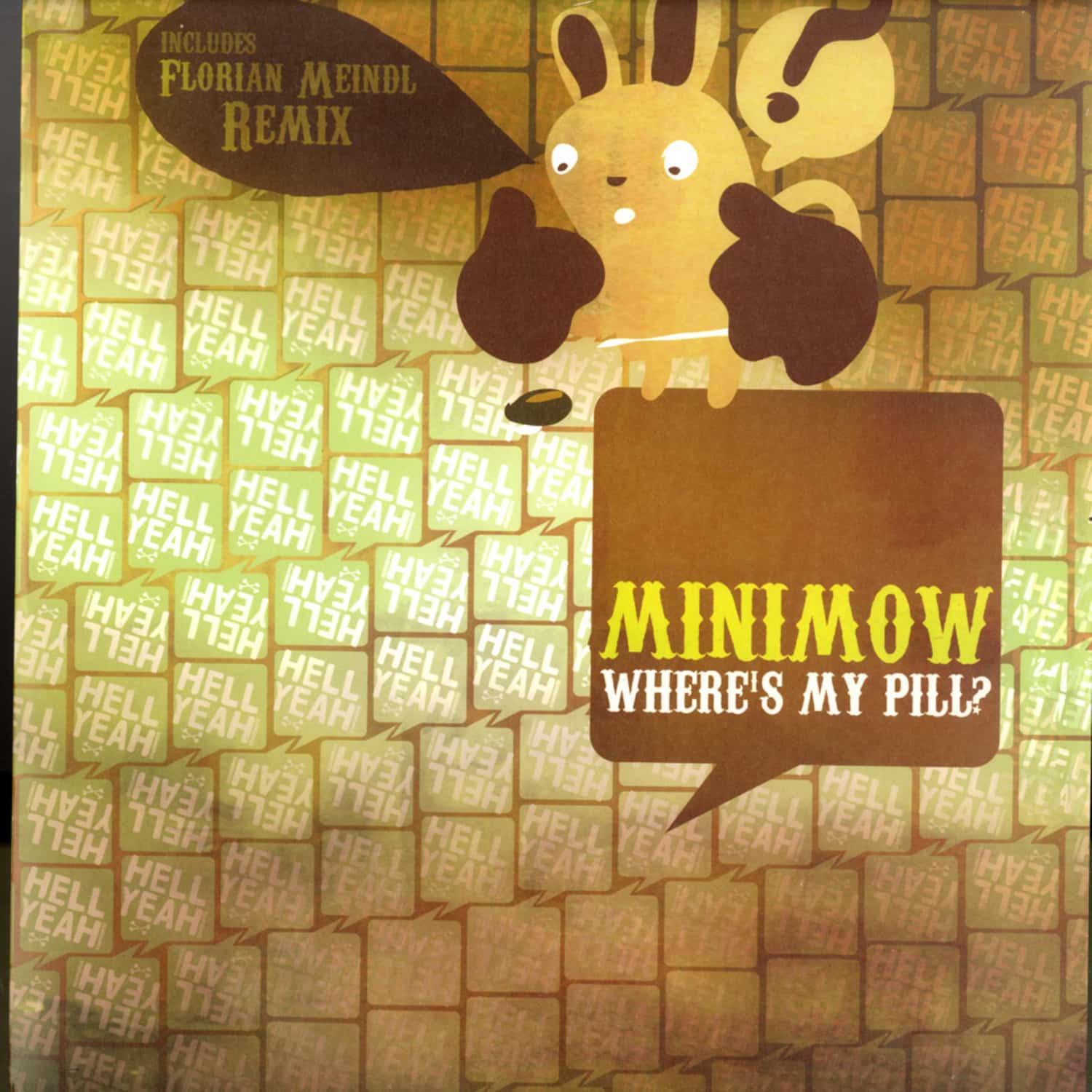 Minimow - WHERES MY PILL? / INCL FLORIAN MEINDL RMX