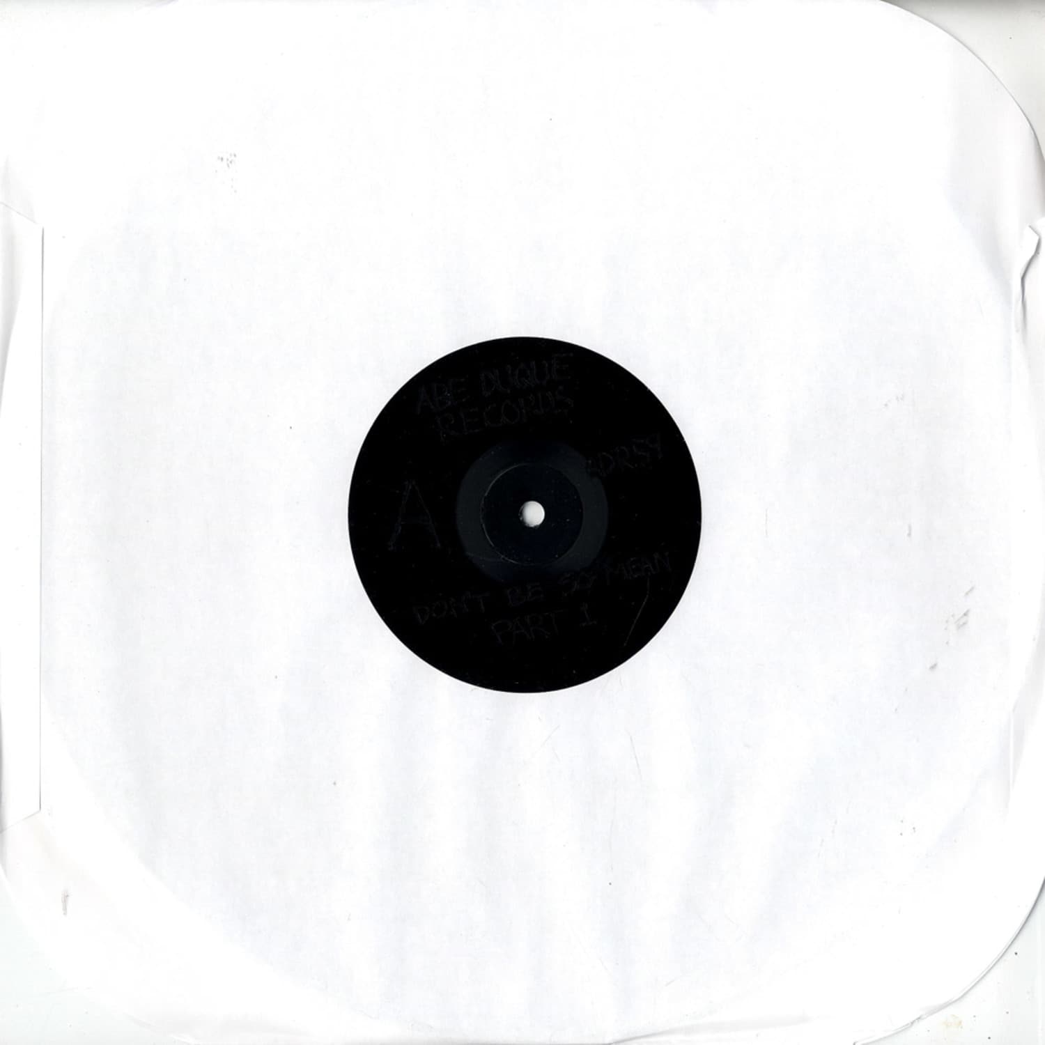 Abe Duque Feat. Tijana T - DONT BE SO MEAN PART 1