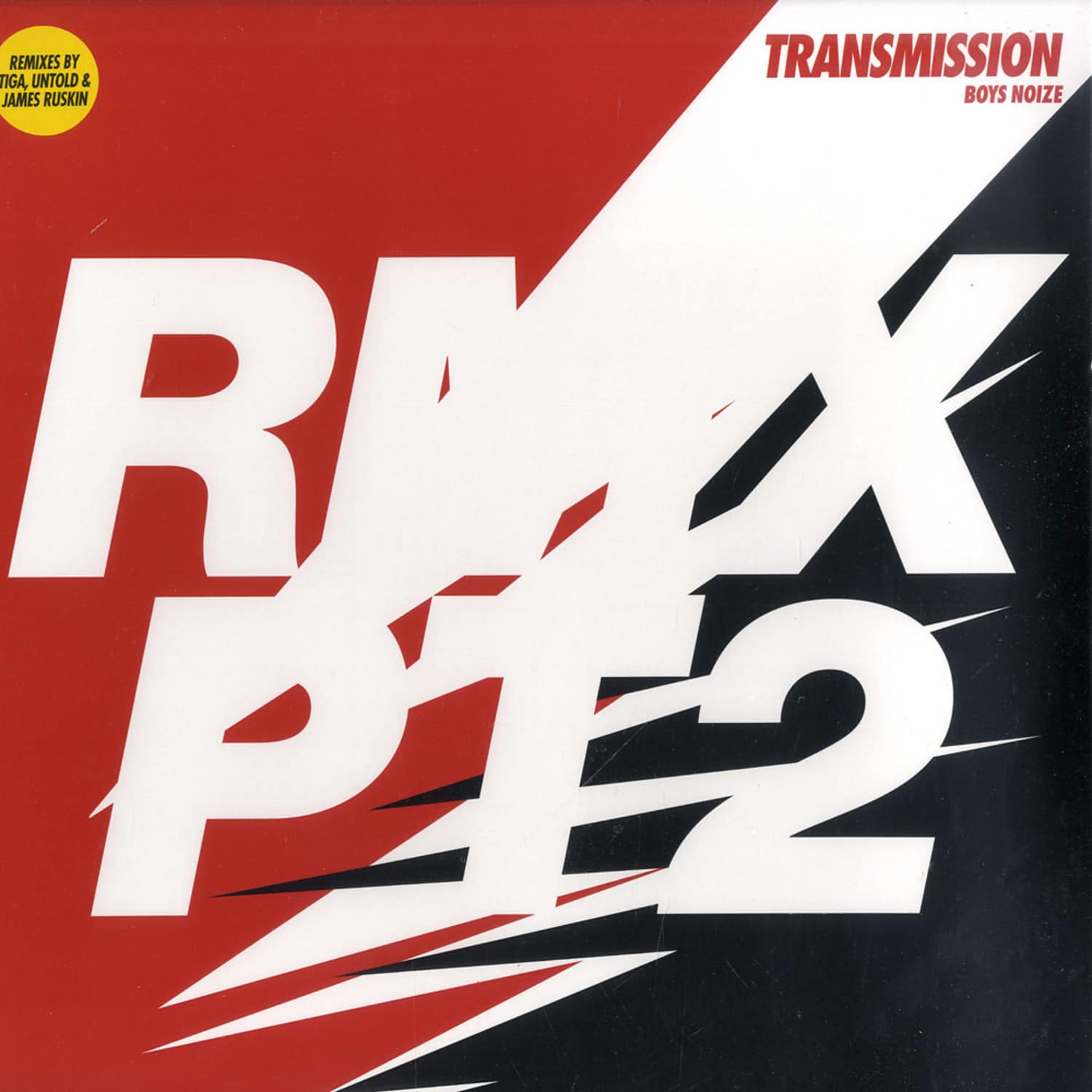 Boys Noize - TRANSMISSION REMIXES PT.2 TIGA / JAMES RUSKIN REMIX