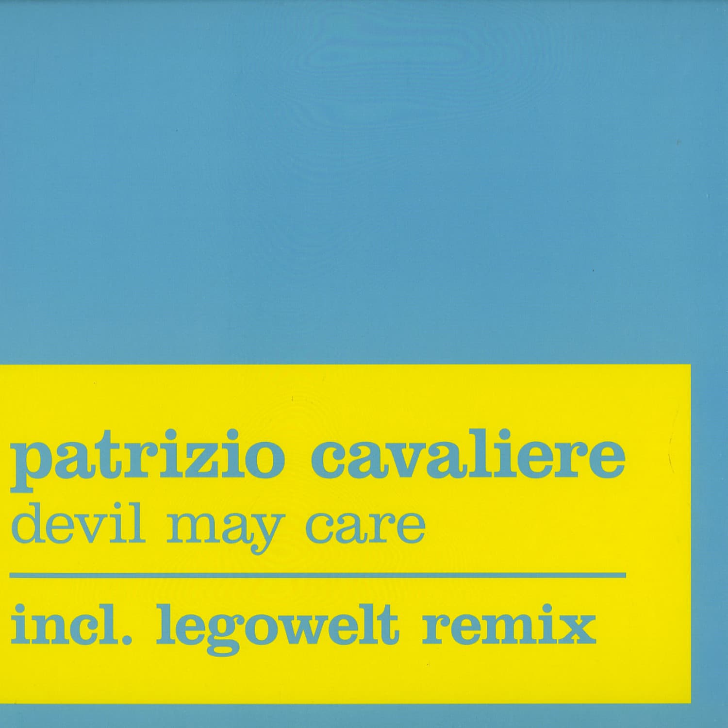 Patrizio Cavaliere - DEVIL MAY CARE 