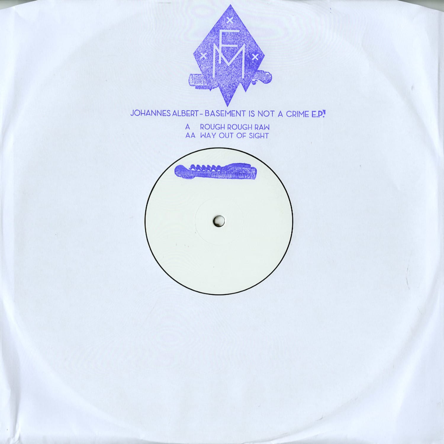 Johannes Albert - BASEMENT IS NOT A CRIME EP