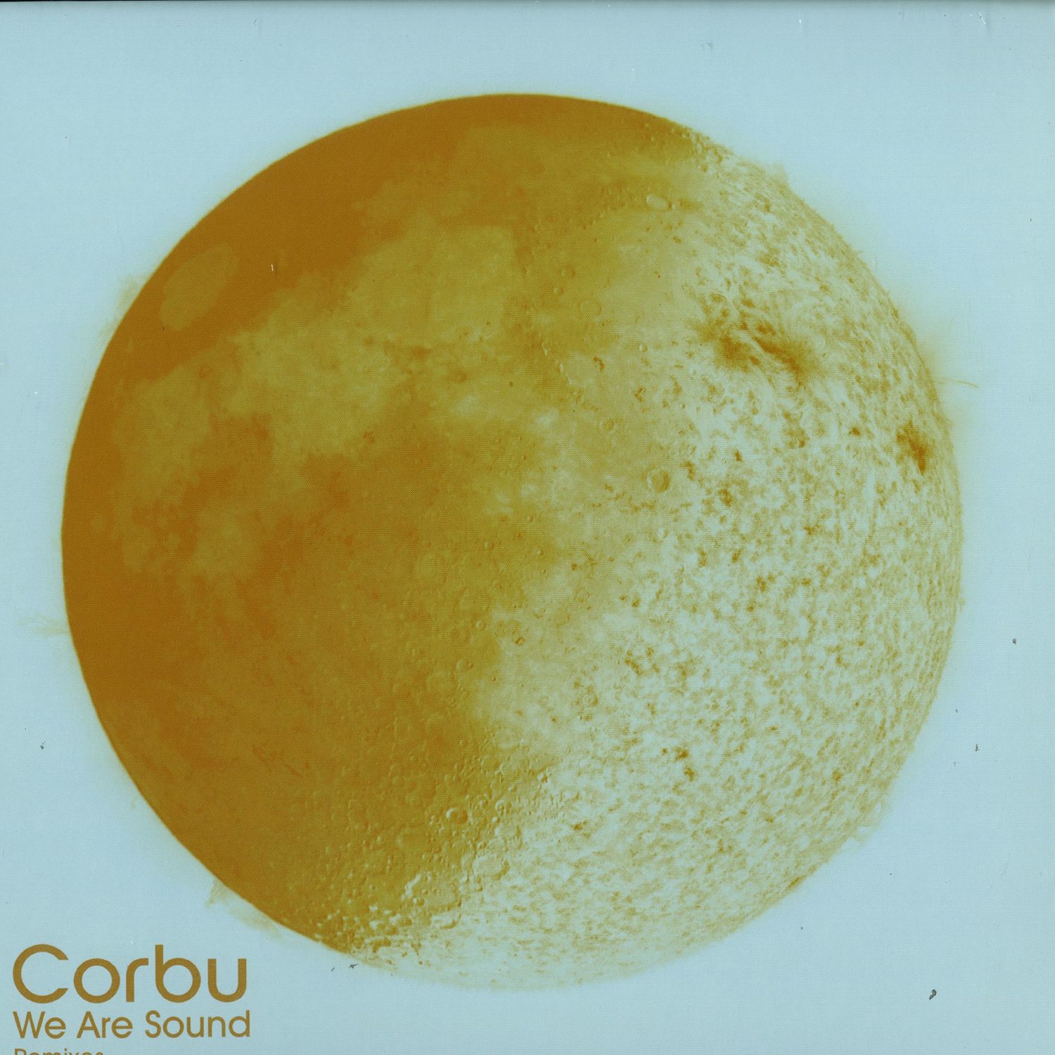Corbu - WE ARE SOUND - REMIXES 