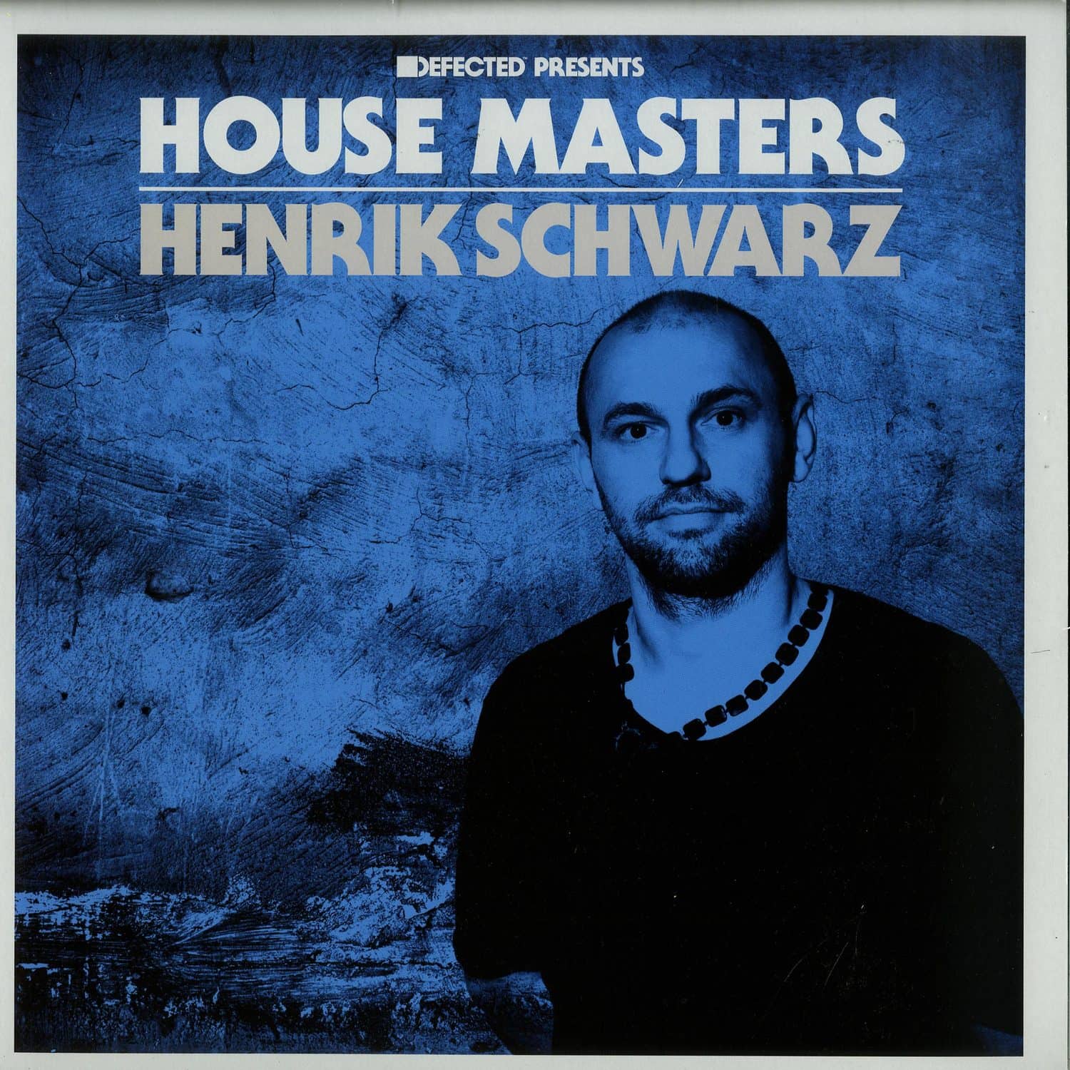 Henrik Schwarz - DEFECTED PRESENTS HOUSE MASTERS 