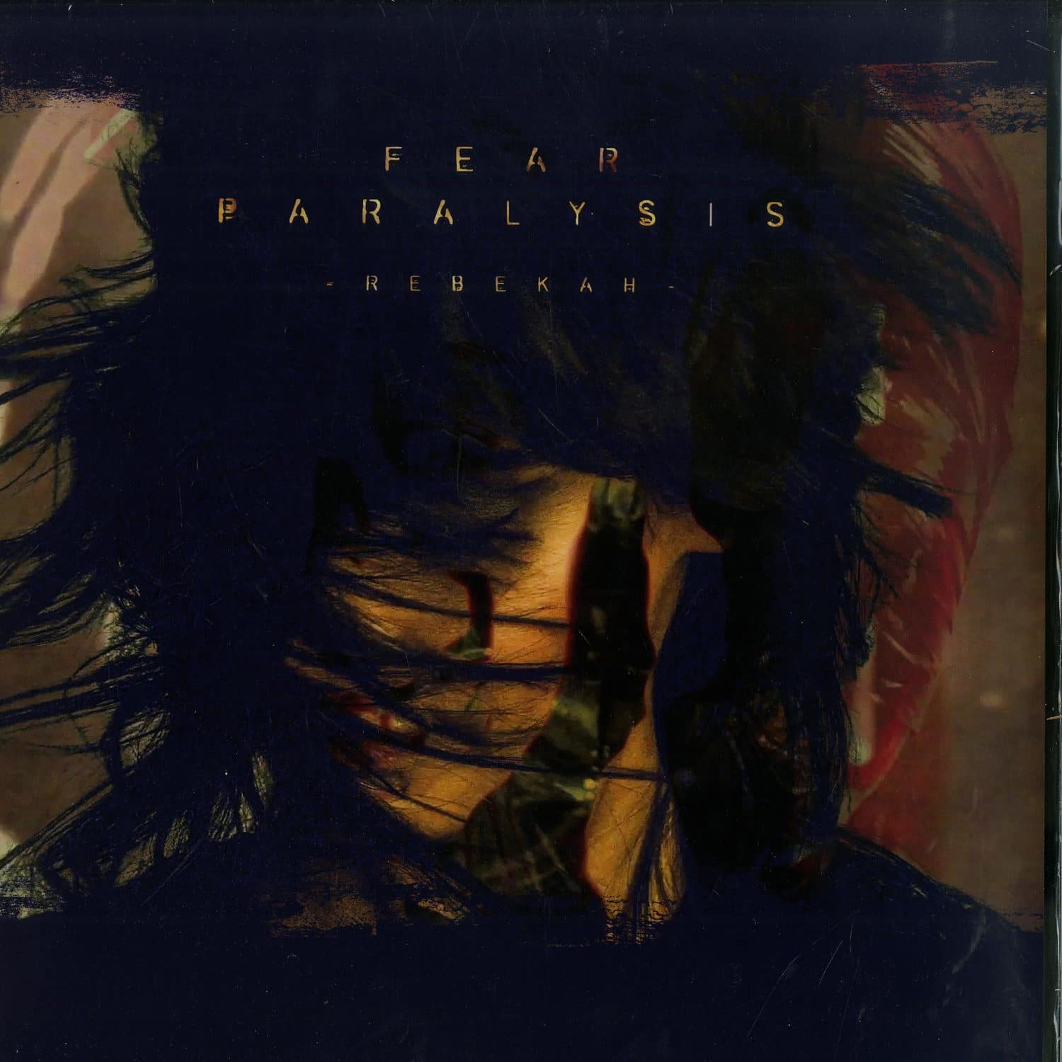 Rebekah - FEAR PARALYSIS 