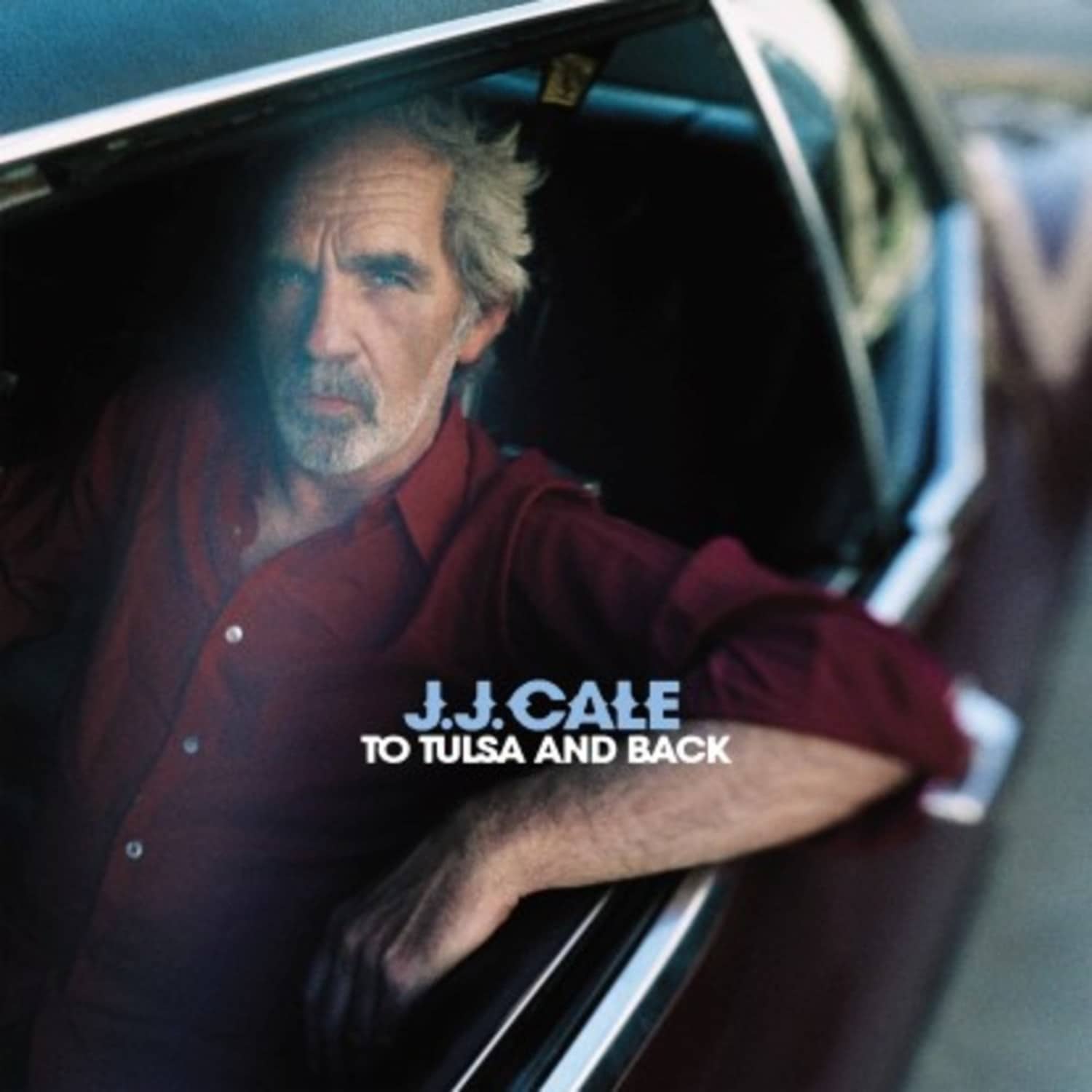 JJ Cale - TO TULSA AND BACK 