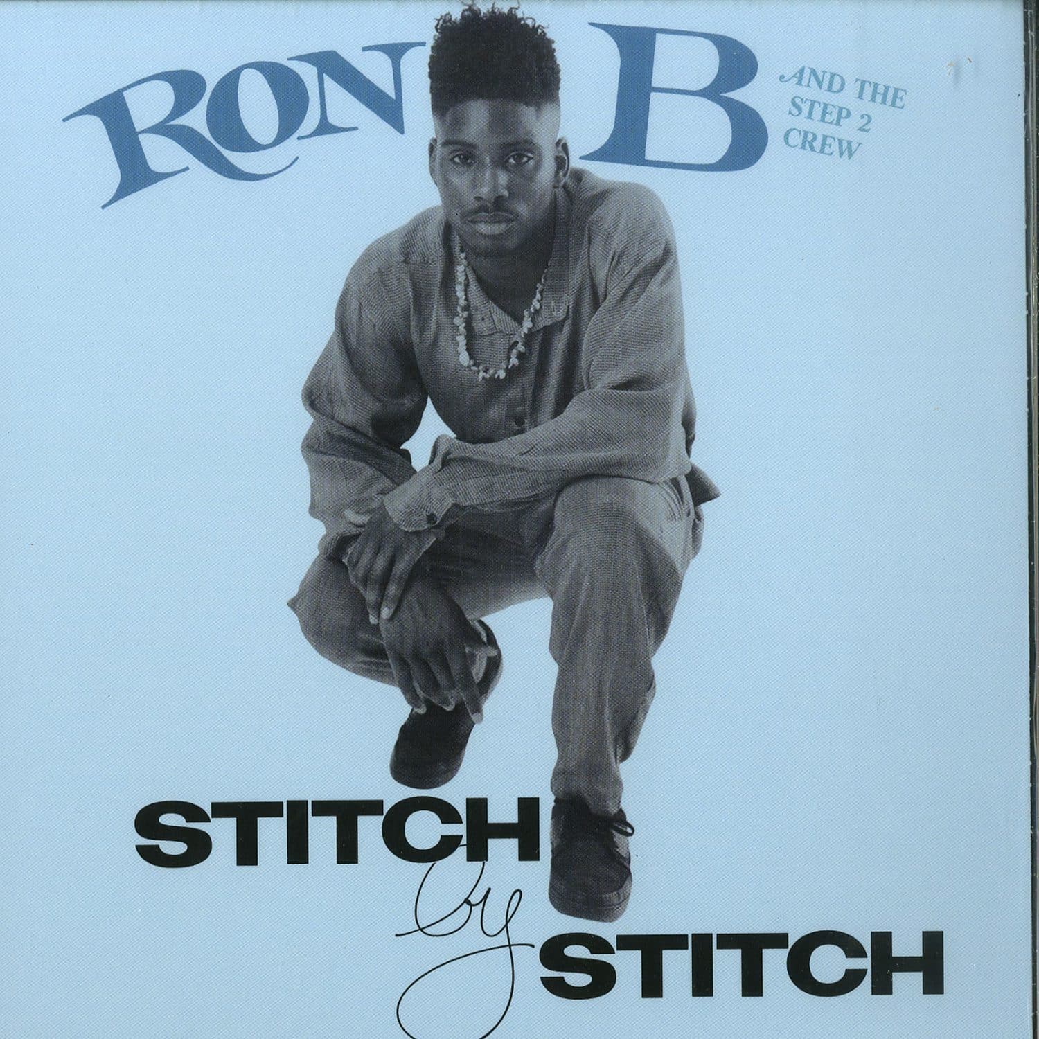 Ron B And The Step 2 Crew - STITCH BY STITCH / LIVE ENTERTAINER 