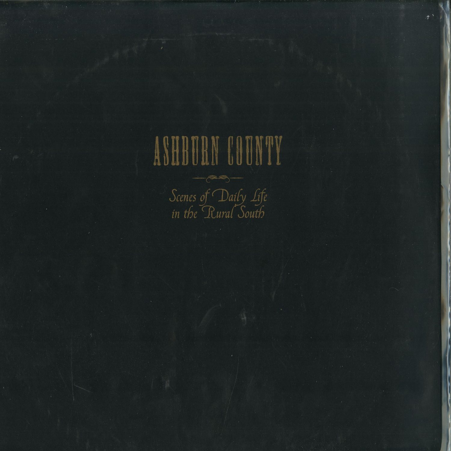 Ashburn County - SCENES OF DAILY LIFE IN THE RURAL SOUTH 
