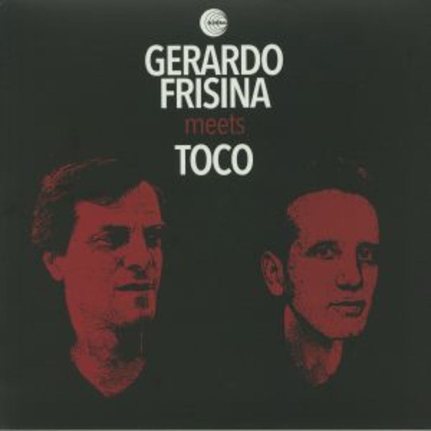 Gerardo Frisina - GERARDO FRISINA MEETS TOCO