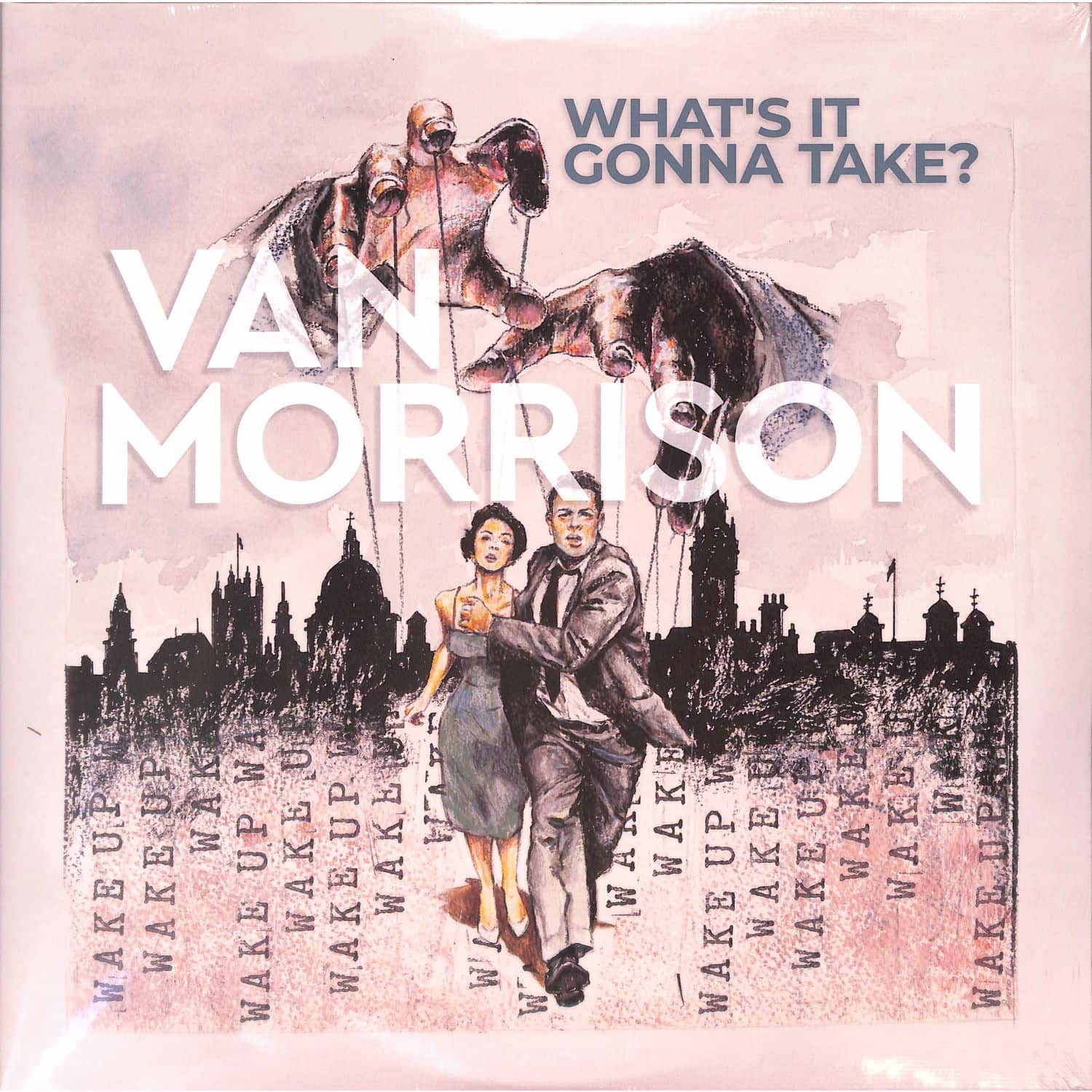 Van Morrison - WHAT S IT GONNA TAKE 