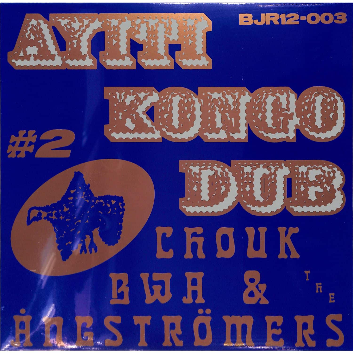 Chouk Bwa & The Angstrmers - AYITI KONGO DUB 2