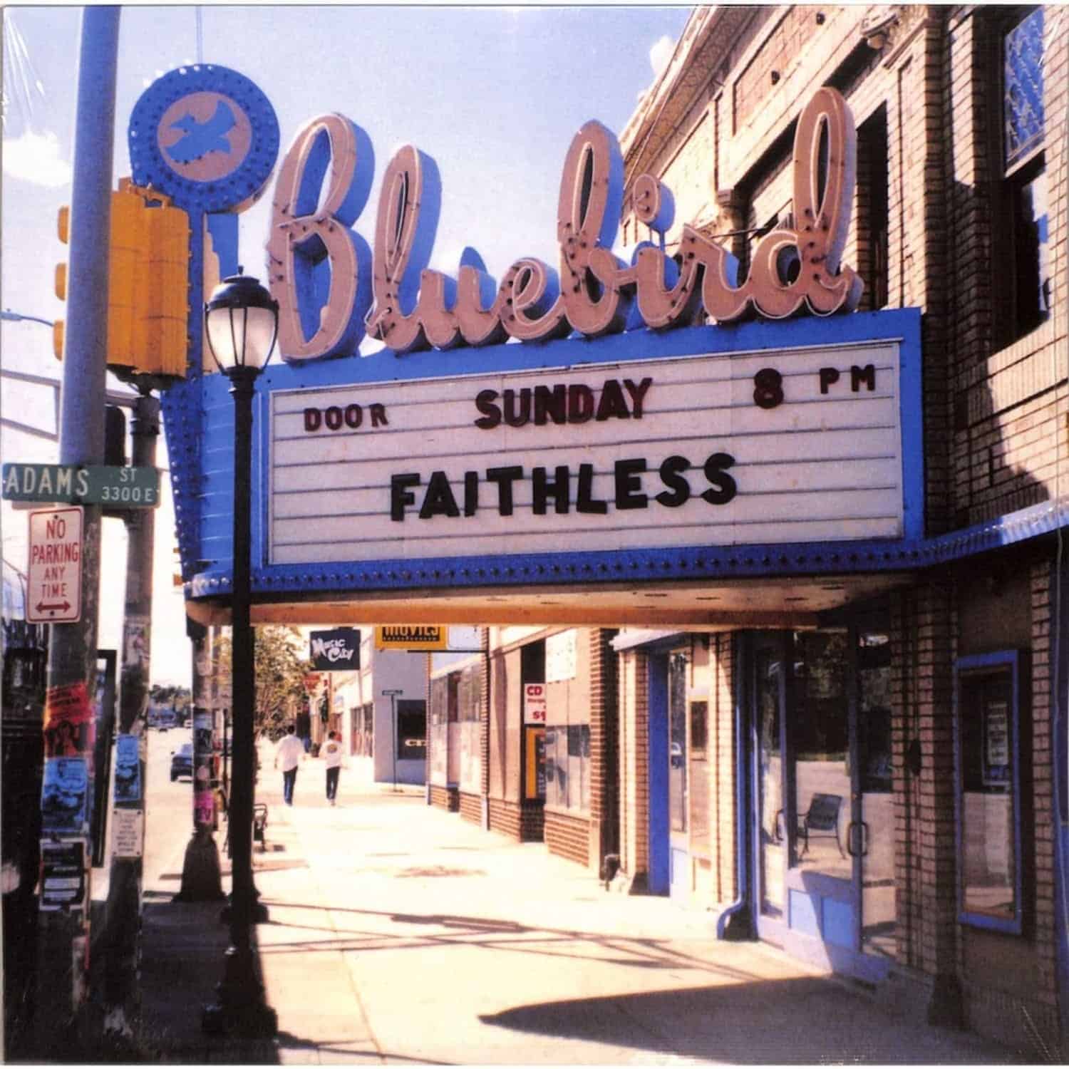Faithless - SUNDAY 8PM 