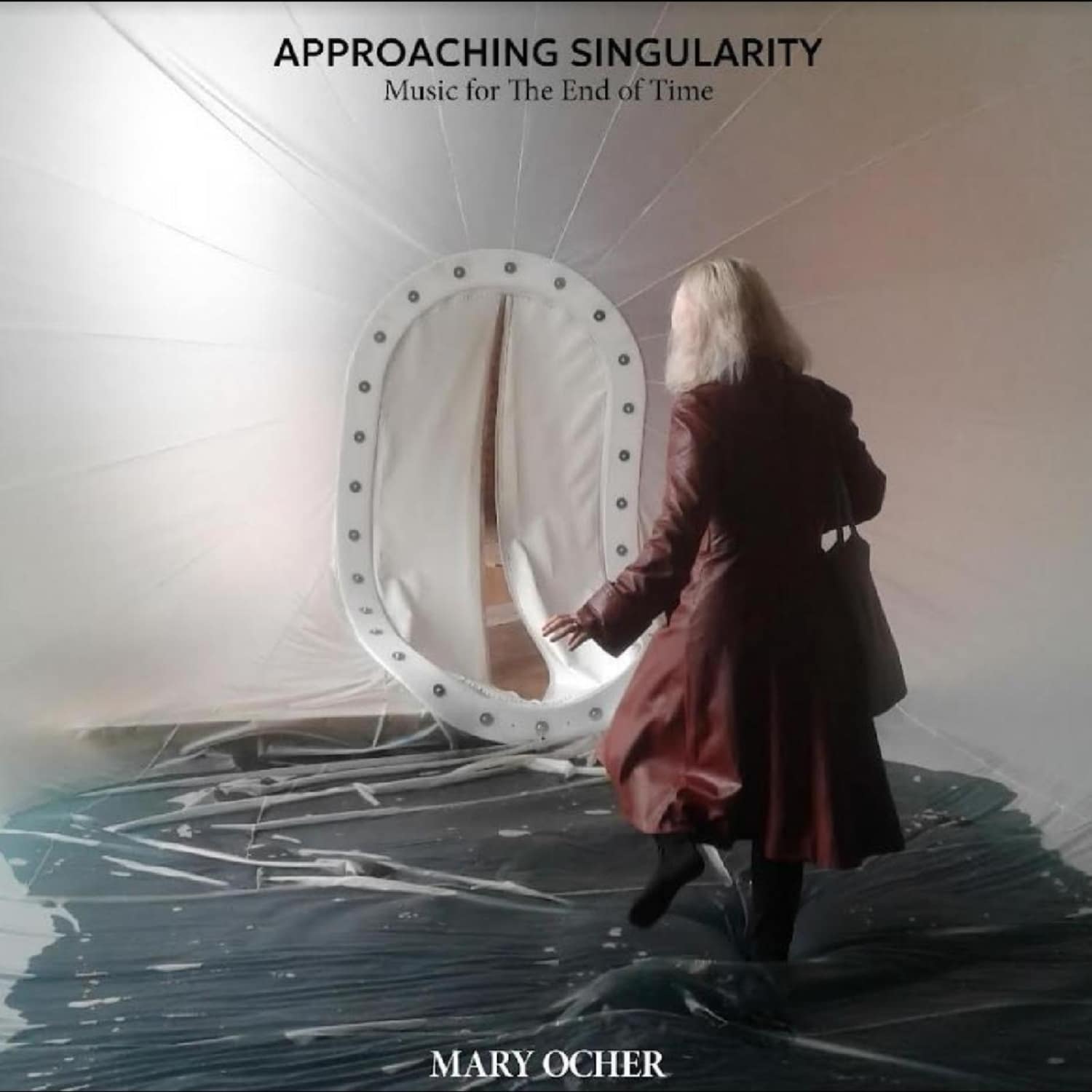 Mary Ocher - APPROACHING SINGULARITY: MUSIC FOR THE END OF TIME 